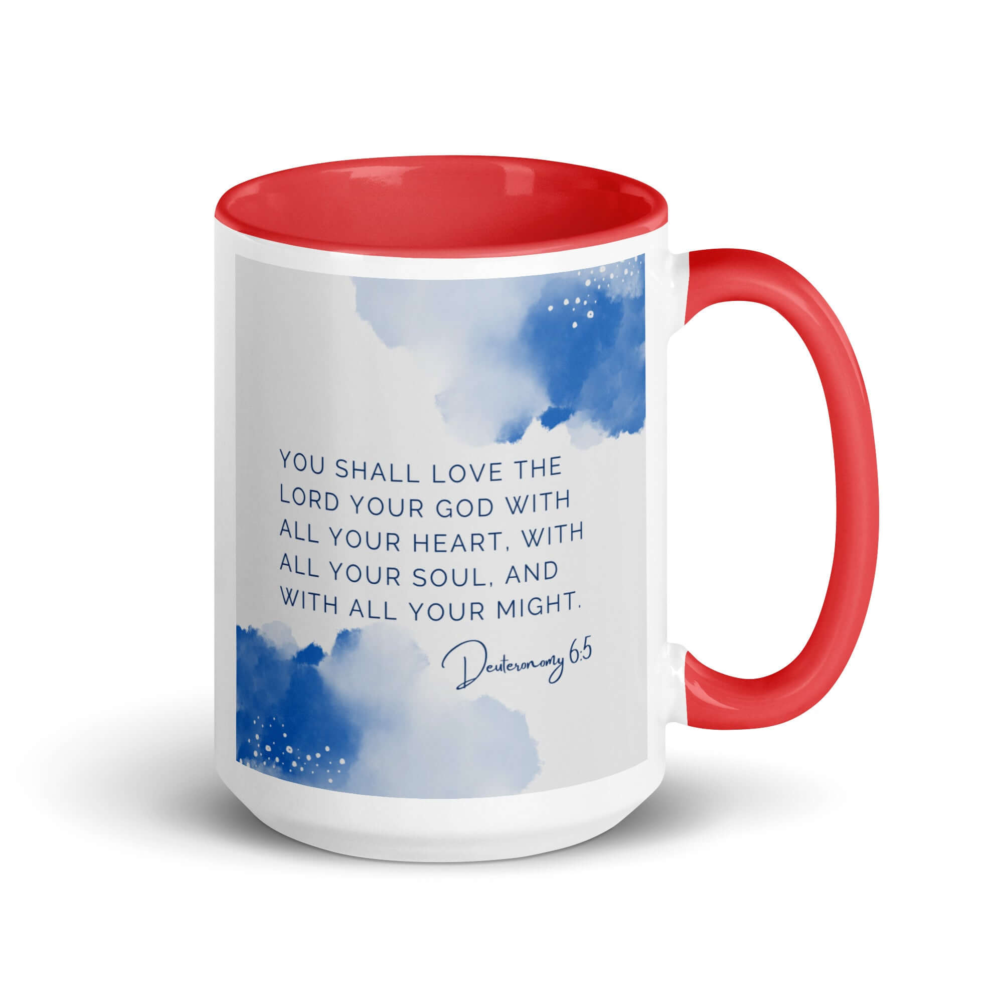 Deuteronomy 6:5 Bible Verse, your God White Ceramic Mug with Color Inside Red 15 oz