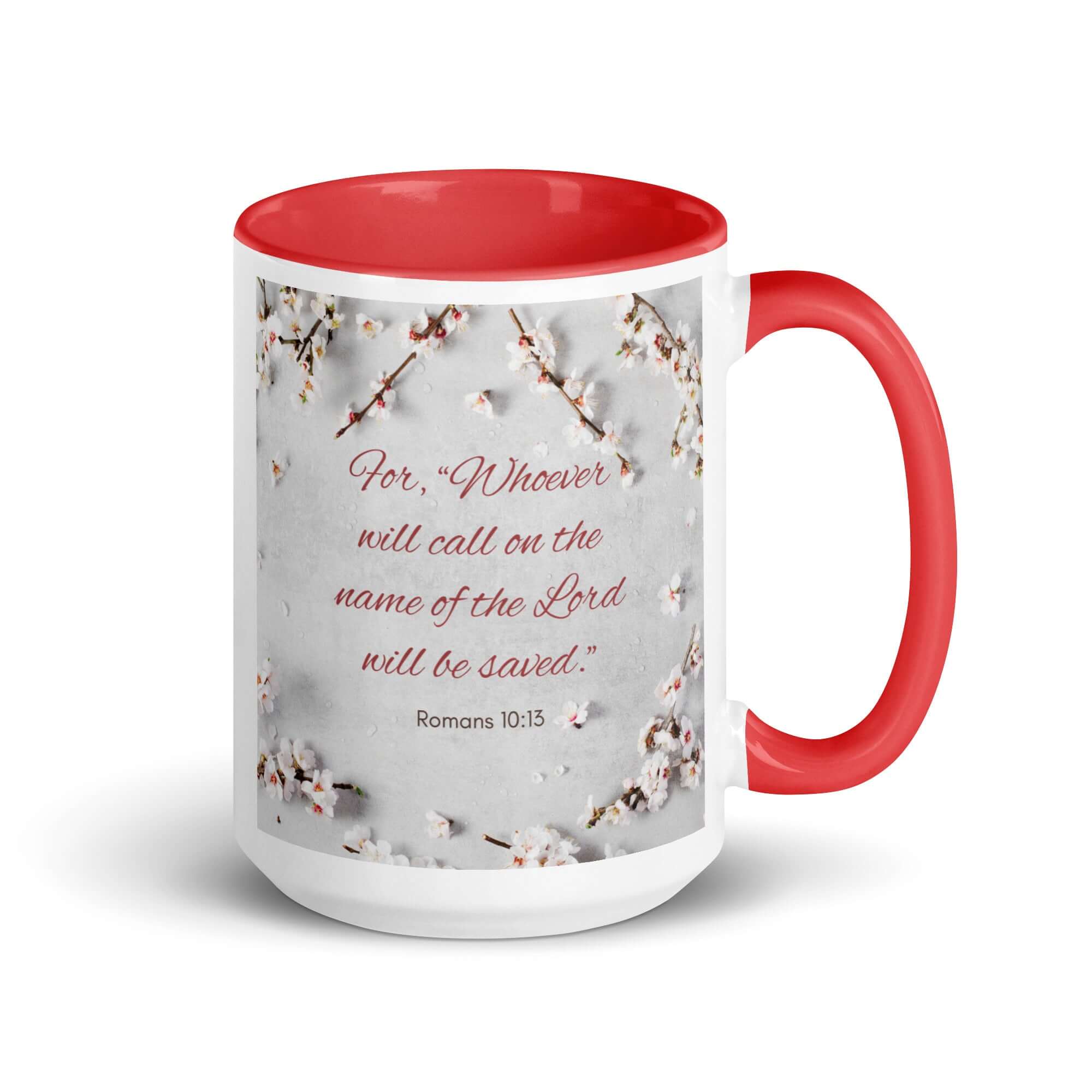 Romans 10:13 Bible Verse, the Lord White Ceramic Mug with Color Inside Red 15 oz