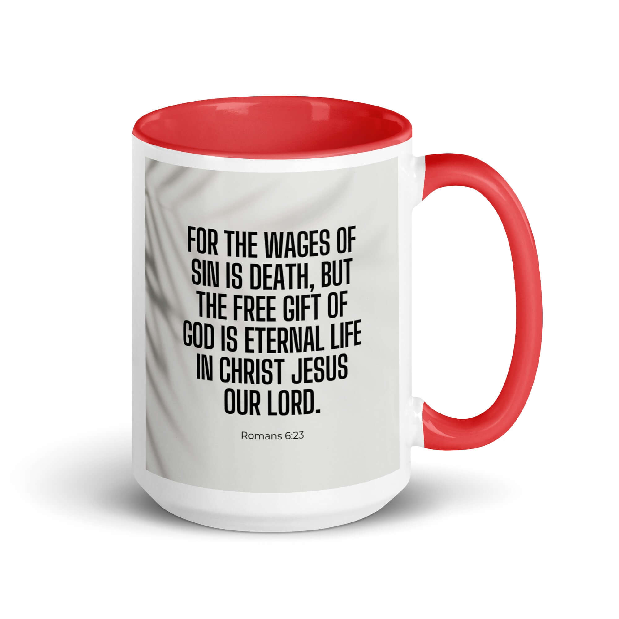 Romans 6:23 Bible Verse, eternal life White Ceramic Mug with Color Inside Red 15 oz