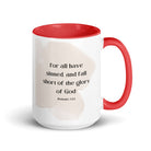 Romans 3:23 Bible Verse, fall short White Ceramic Mug with Color Inside Red 15 oz
