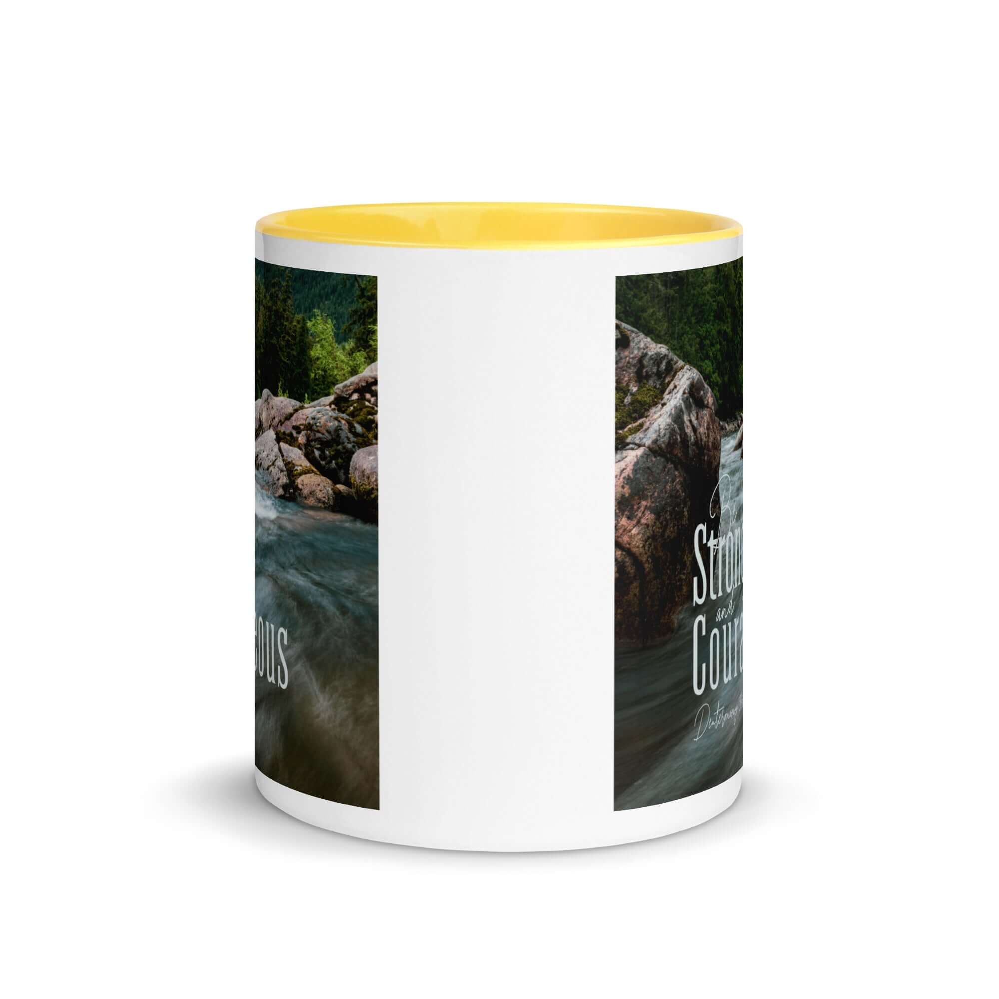 Deuteronomy 31:6 Bible Verse, Be strong and courageous White Ceramic Mug with Color Inside