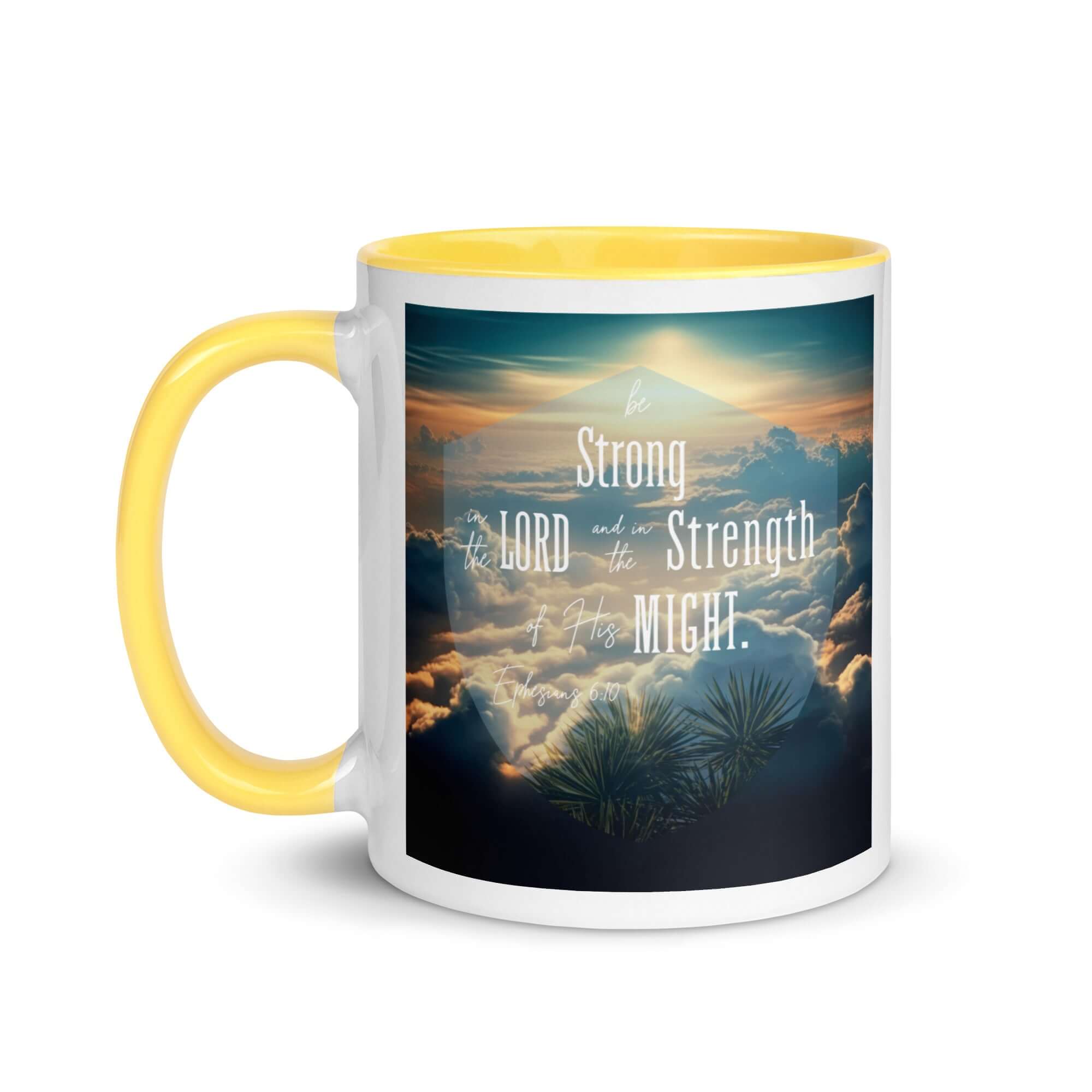 Ephesians 6:10 Bible Verse, be strong in the Lord White Ceramic Mug with Color Inside