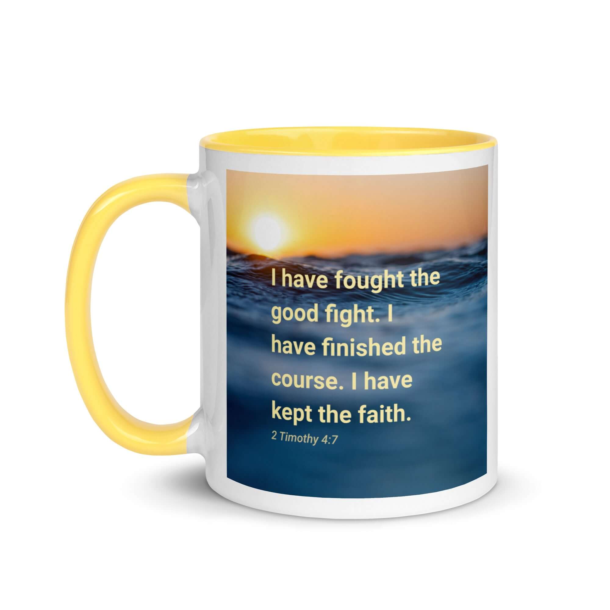 2 Timothy 4:7 Bible Verse, kept the faith White Ceramic Mug with Color Inside