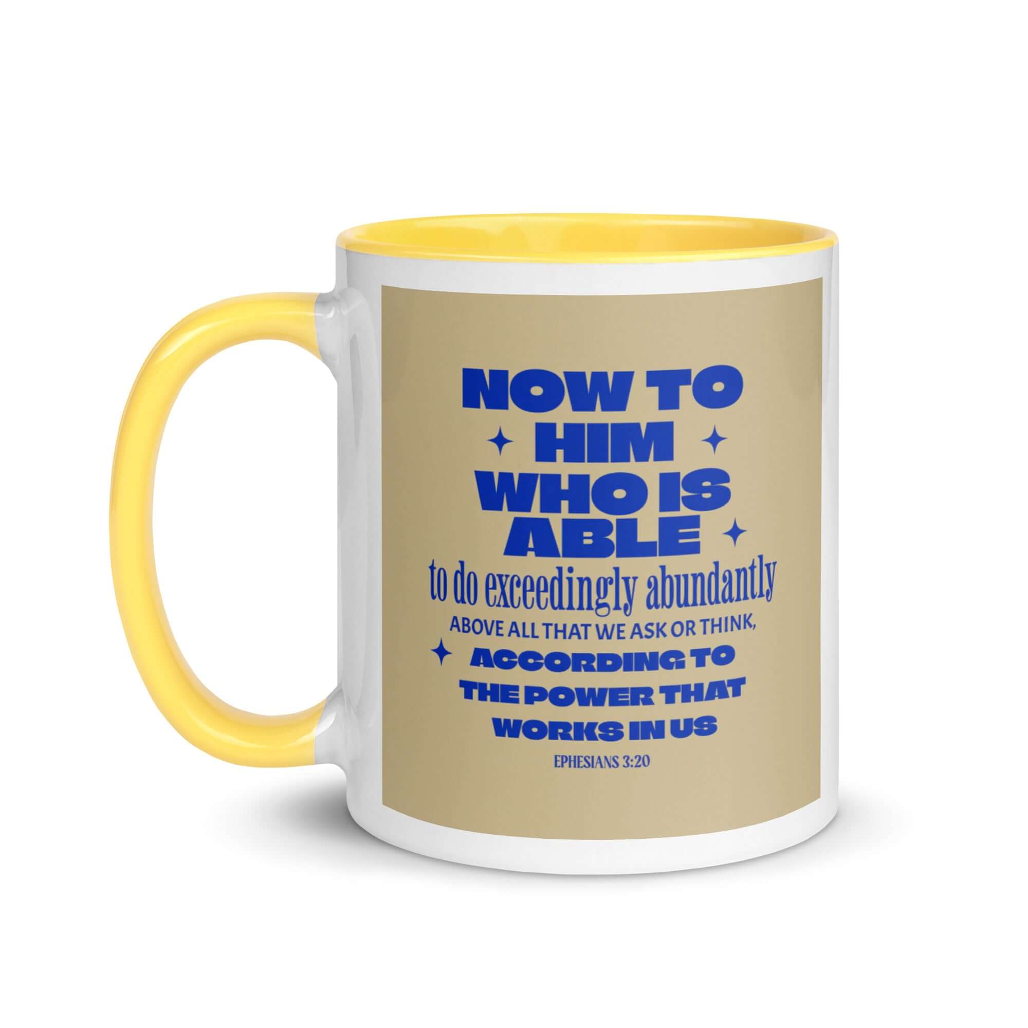 Ephesians 3:20 Bible Verse, power in us White Ceramic Mug with Color Inside