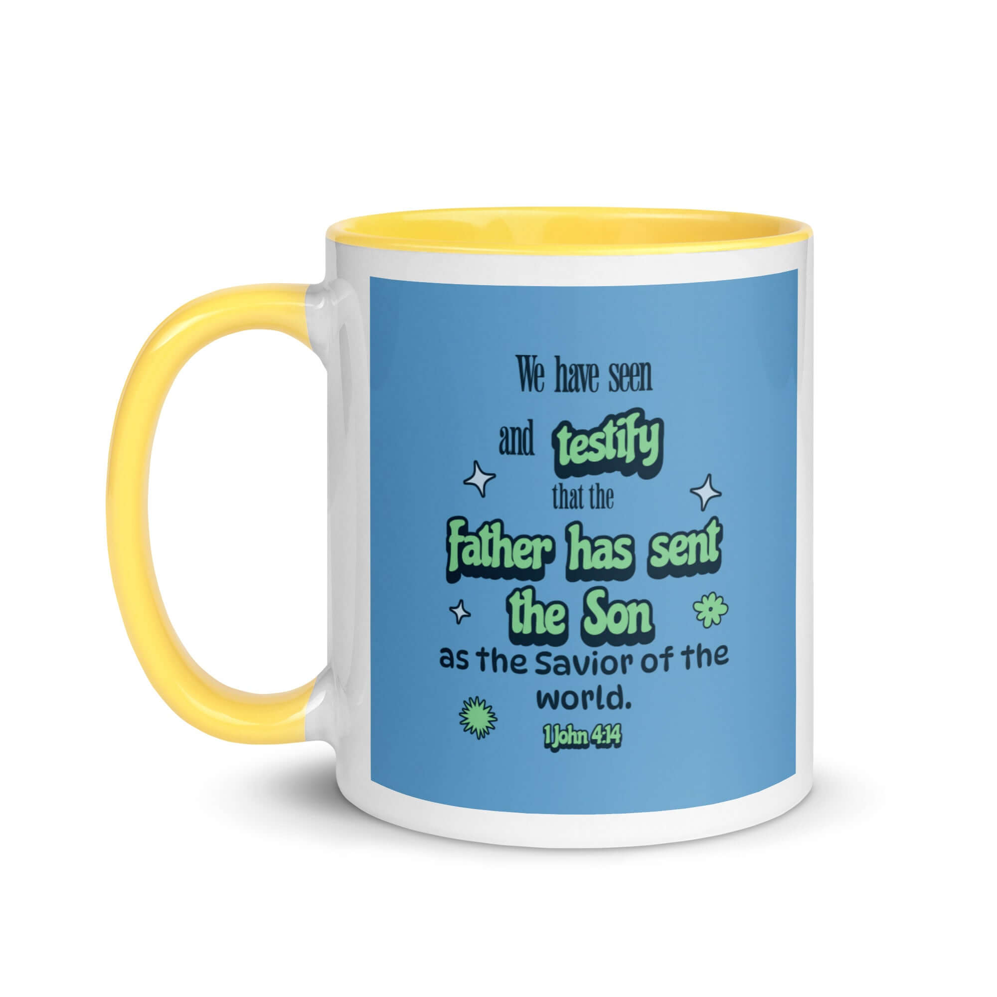 1 John 4:14 Bible Verse, sent the Son White Ceramic Mug with Color Inside