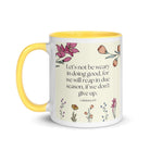 Galatians 6:9 Bible Verse, in doing good White Ceramic Mug with Color Inside