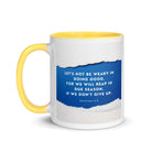 Galatians 6:9 Bible Verse, we will reap White Ceramic Mug with Color Inside