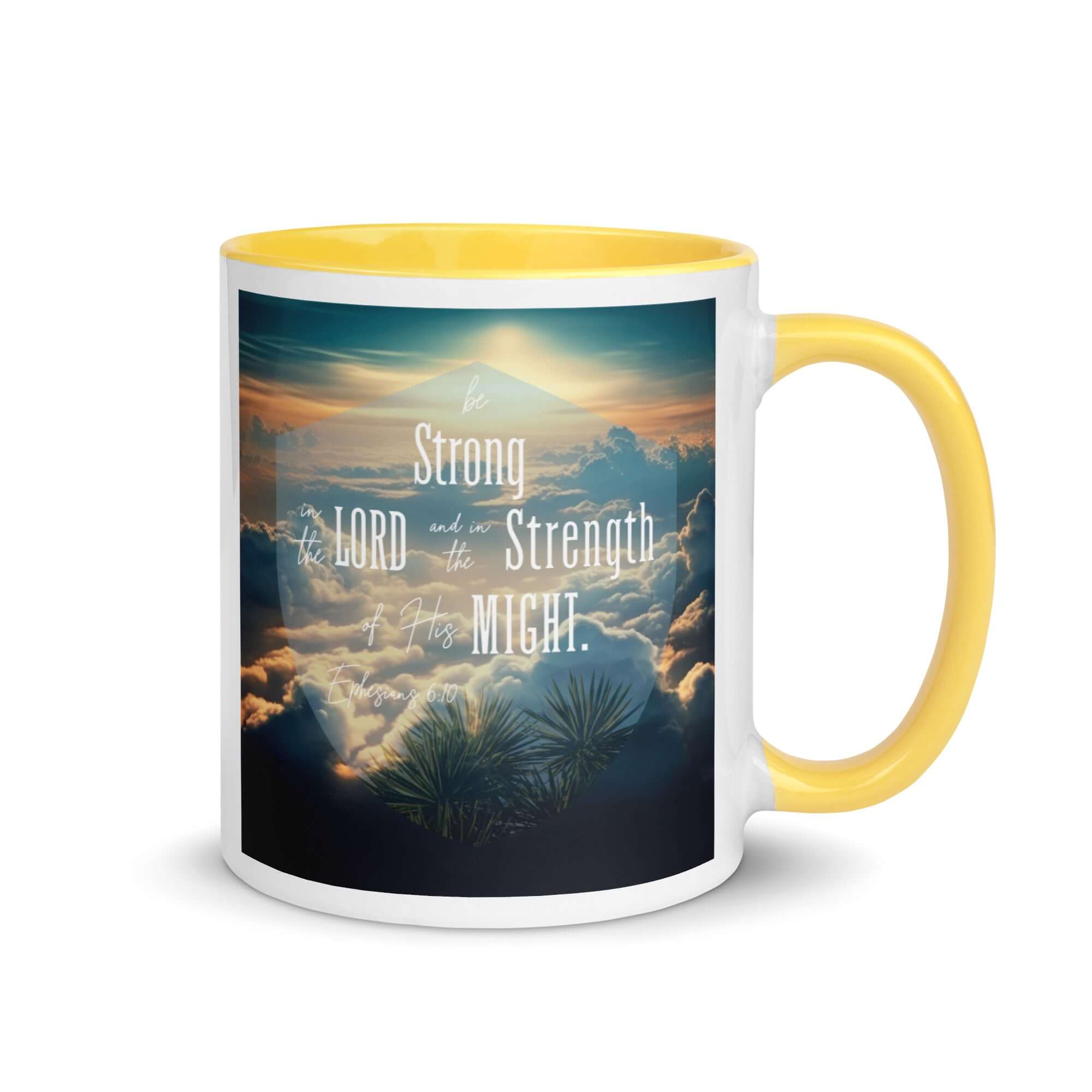 Ephesians 6:10 Bible Verse, be strong in the Lord White Ceramic Mug with Color Inside Yellow 11 oz
