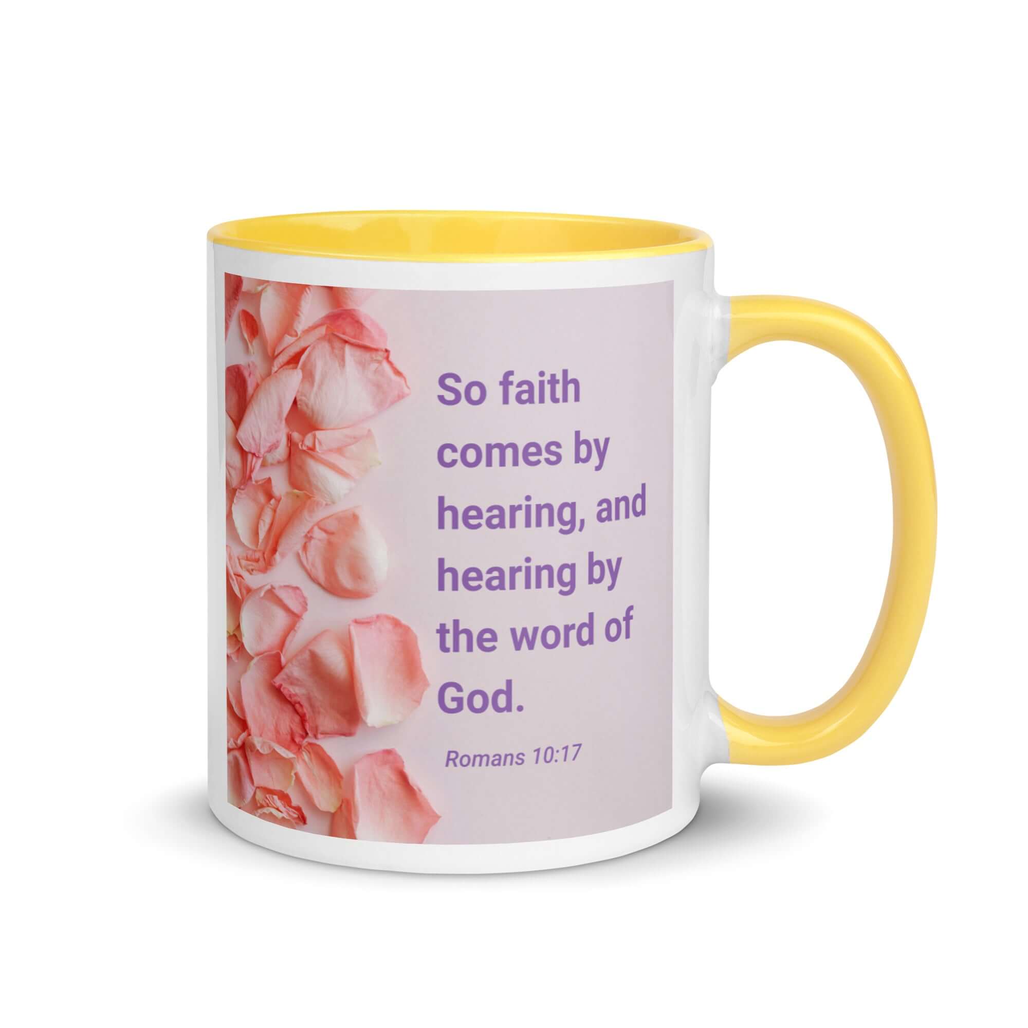 Romans 10:17 Bible Verse, faith comes by White Ceramic Mug with Color Inside Yellow 11 oz