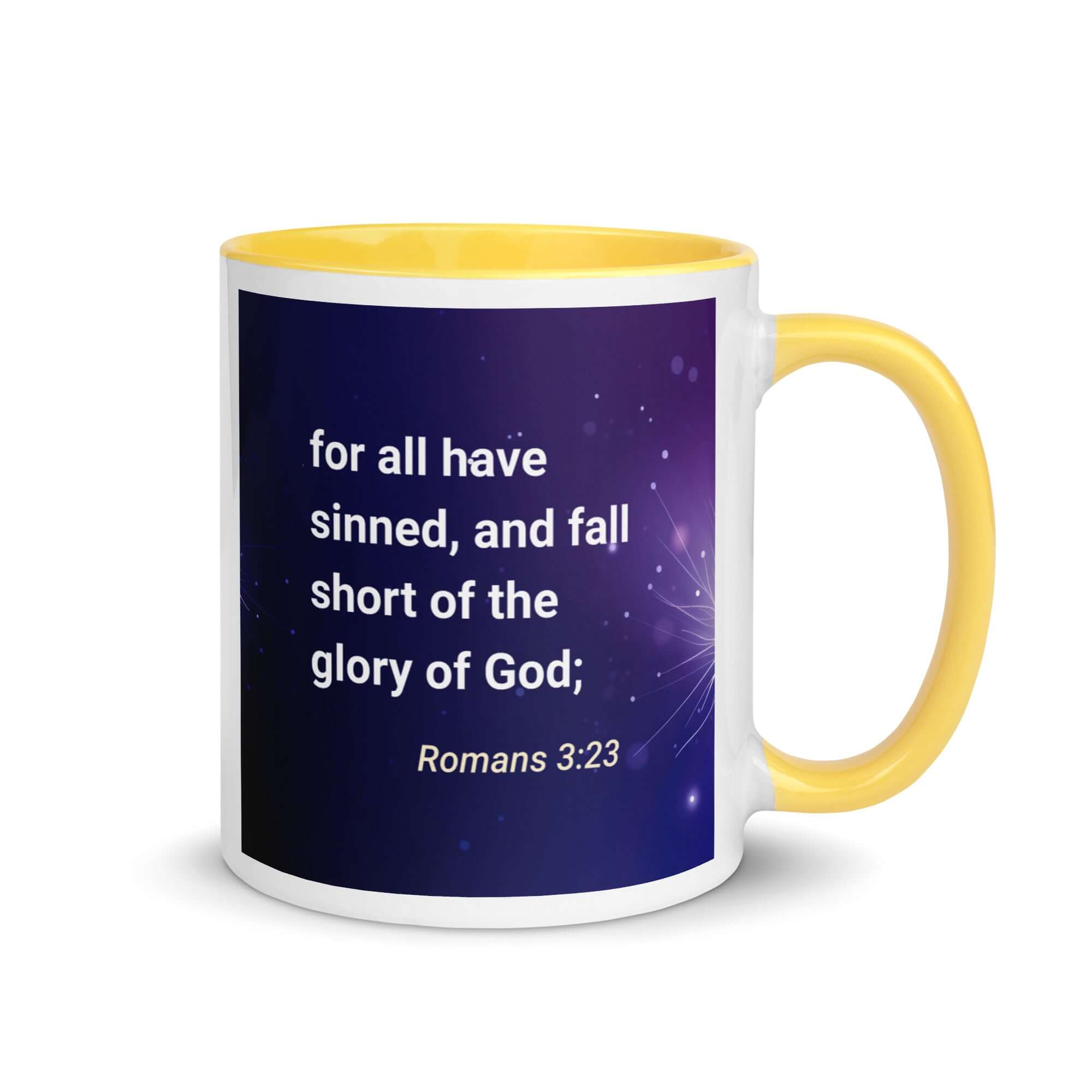 Romans 3:23 Bible Verse, all have sinned White Ceramic Mug with Color Inside Yellow 11 oz