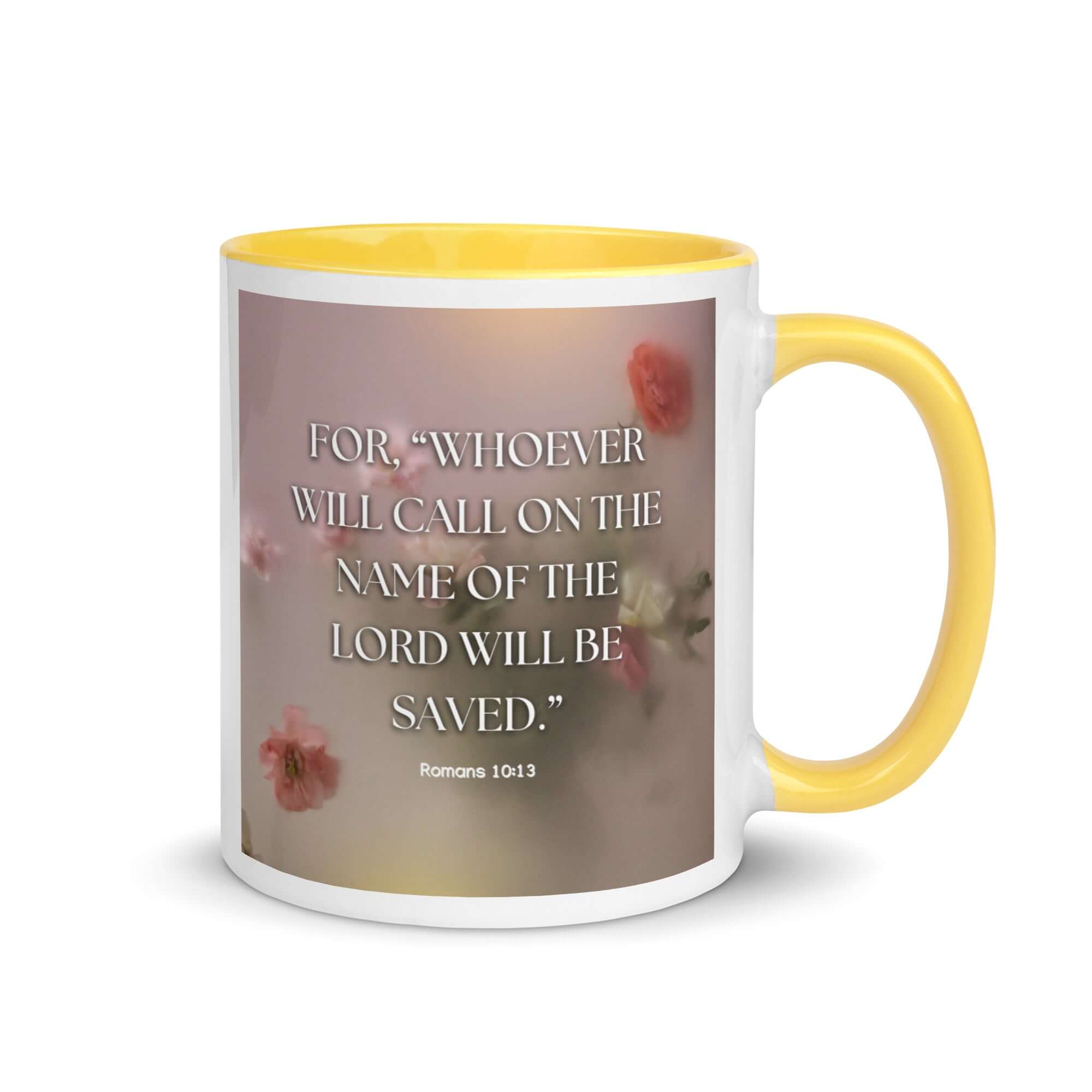 Romans 10:13 Bible Verse, will call White Ceramic Mug with Color Inside Yellow 11 oz