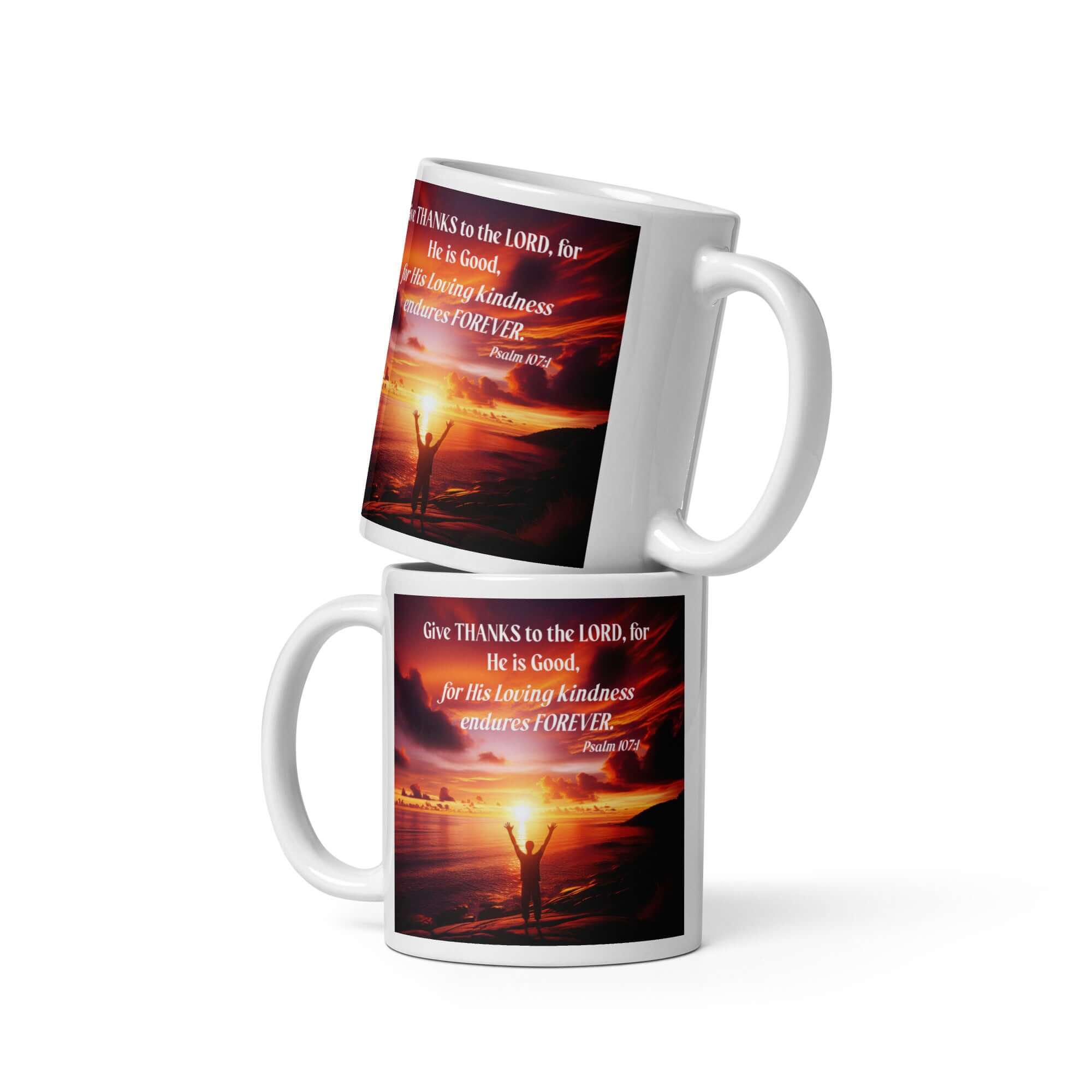 Psalm 107:1 Bible Verse, Give Thanks to the Lord White White Glossy Mug 11 oz