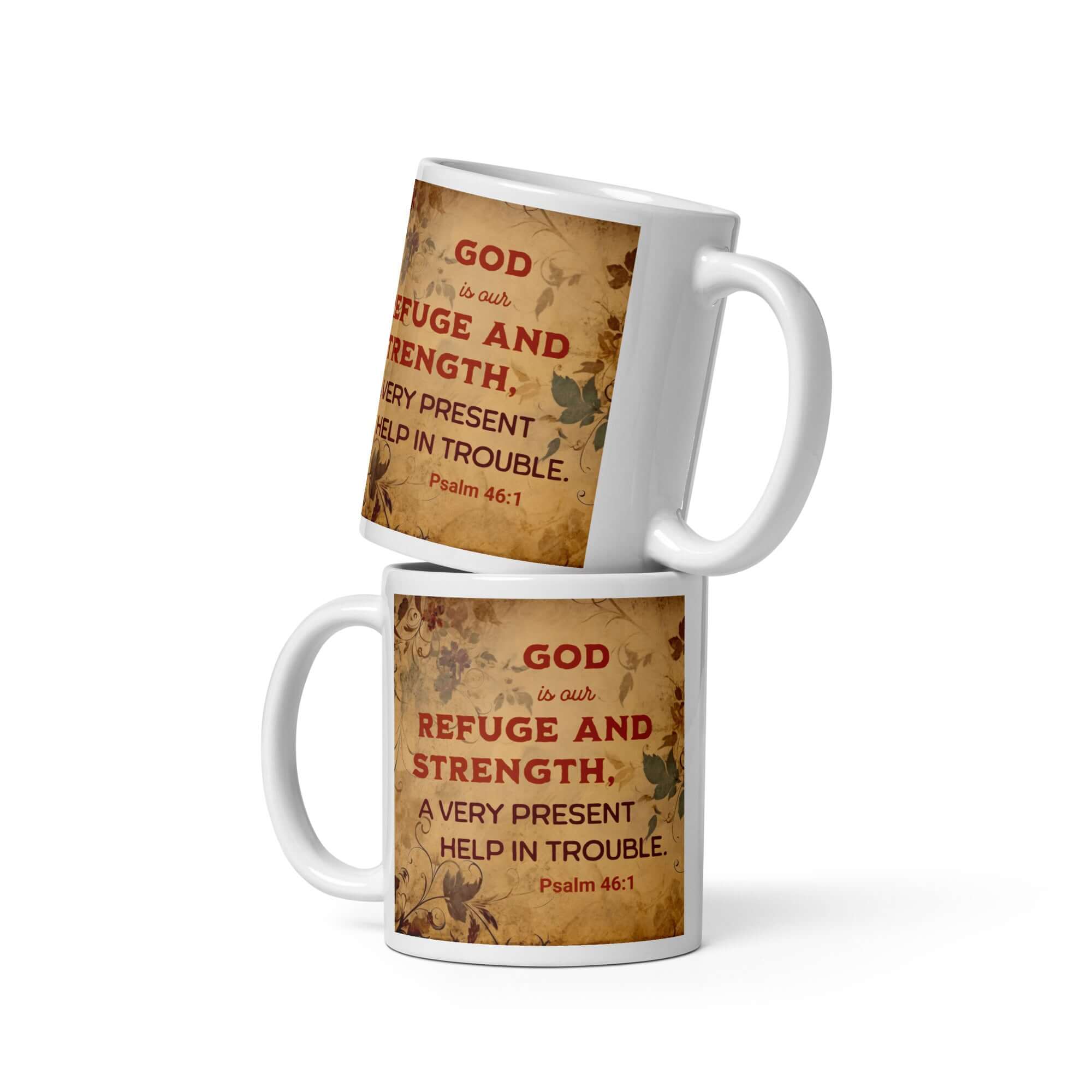 Psalm 46:1 Bible Verse, God is Our Refuge White Glossy Mug 11 oz