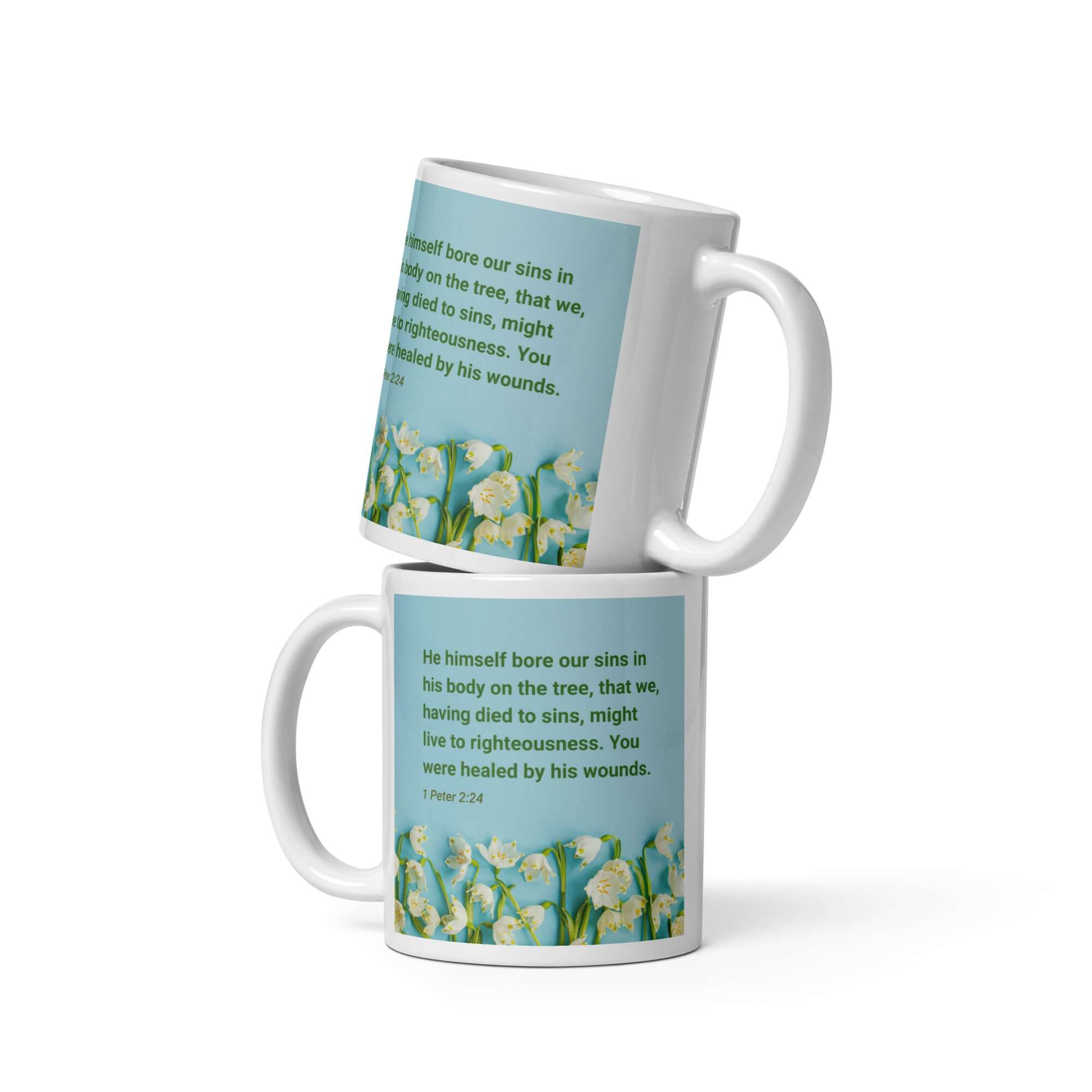 1 Peter 2:24 Bible Verse, healed by His wounds White Glossy Mug 11 oz