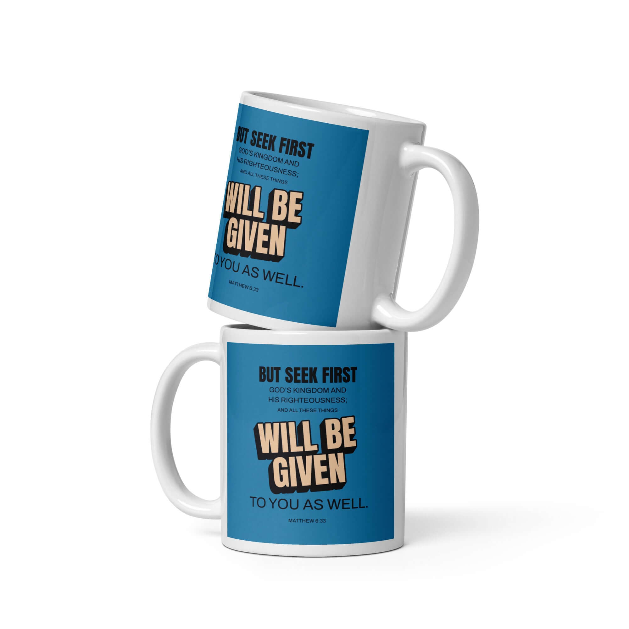 Matthew 6:33 Bible Verse, seek first God’s Kingdom White Glossy Mug 11 oz