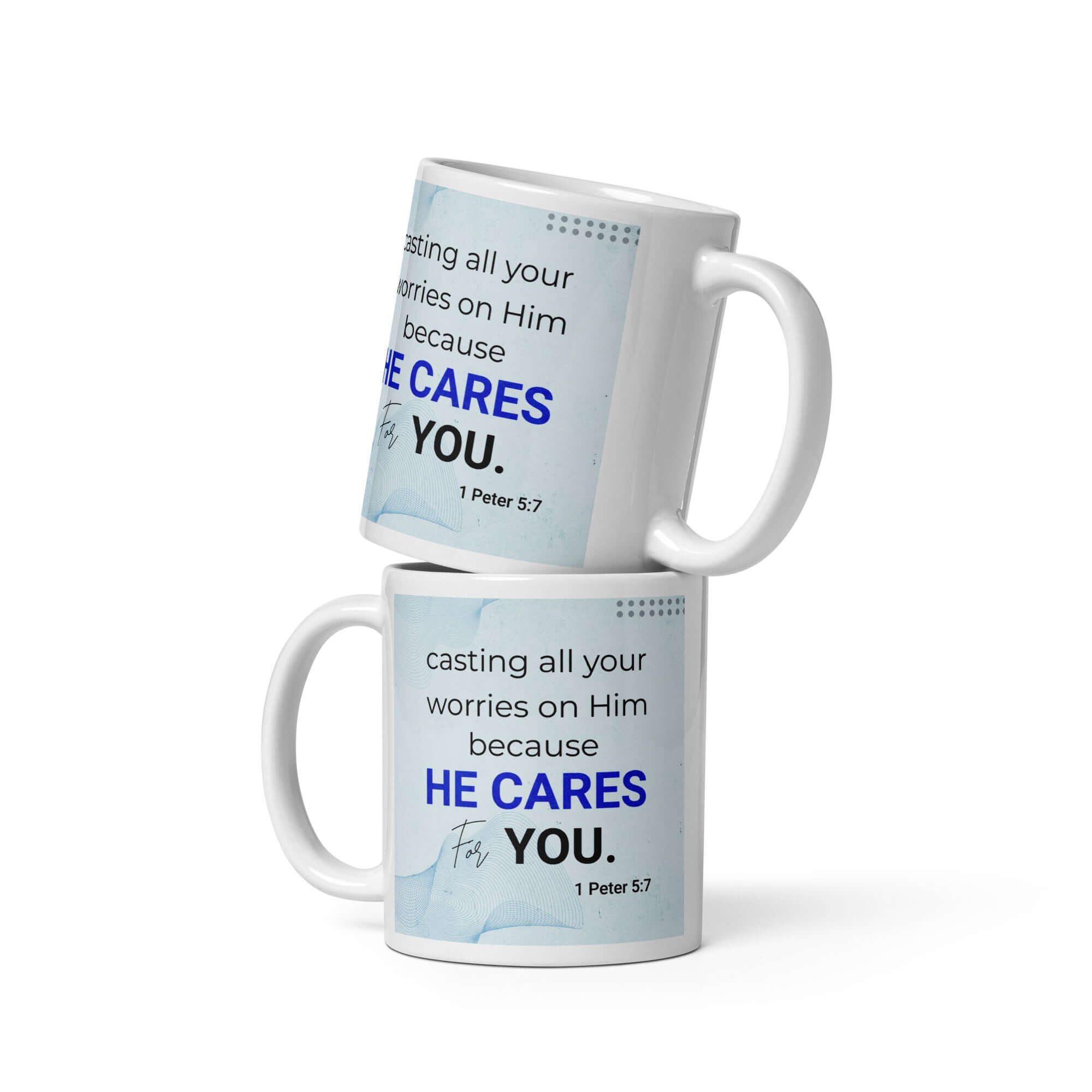 1 Peter 5:7 Bible Verse, casting all your worries on Him White Glossy Mug 11 oz