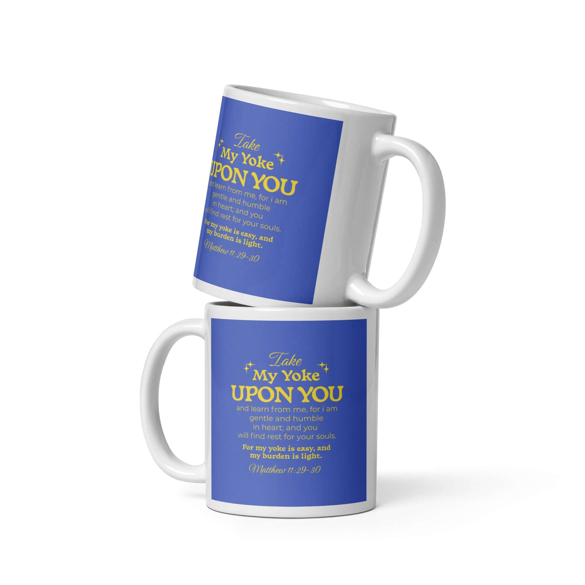 Matthew 11:29-30 Bible Verse, Take my yoke White Glossy Mug 11 oz
