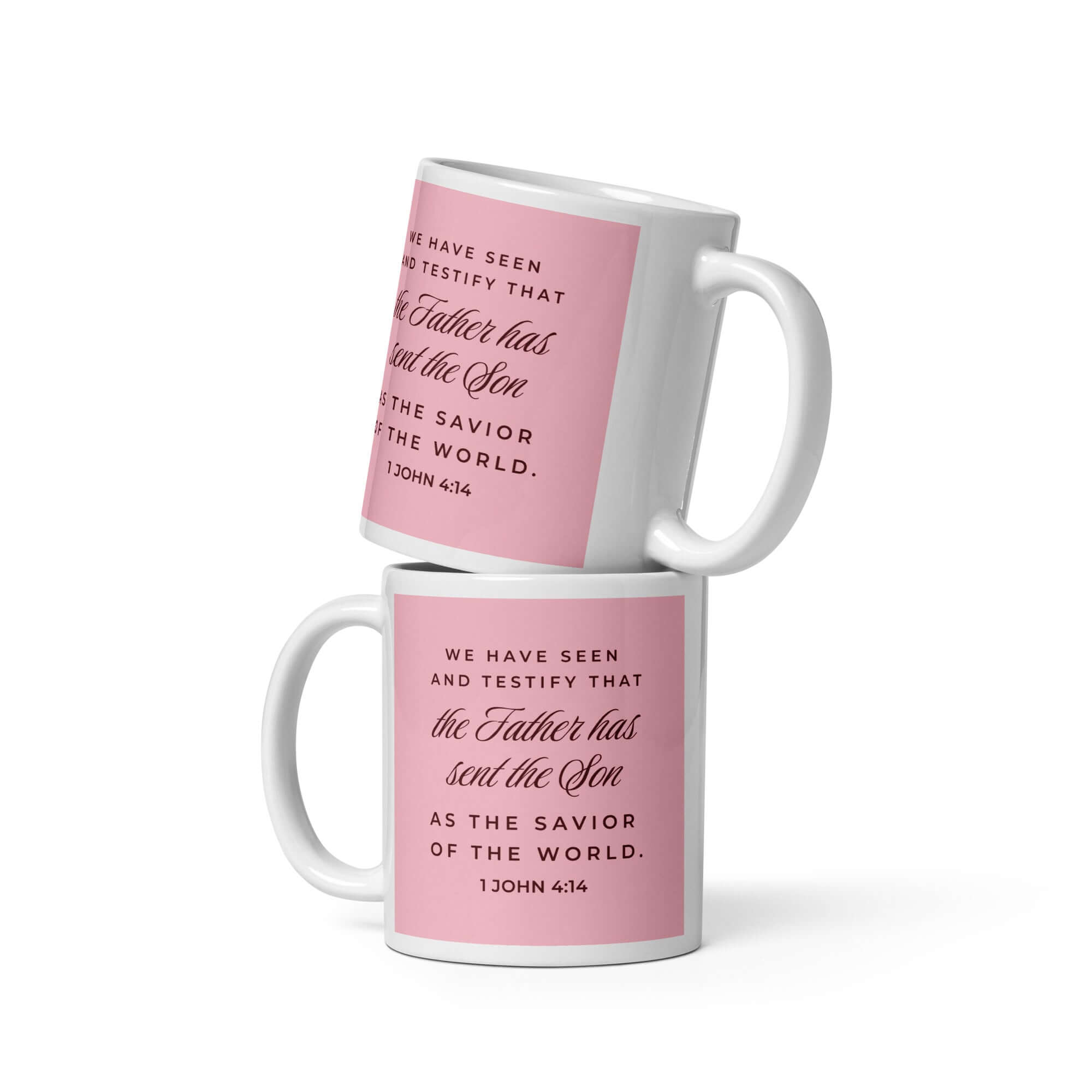 1 John 4:14 Bible Verse, We have seen White Glossy Mug 11 oz
