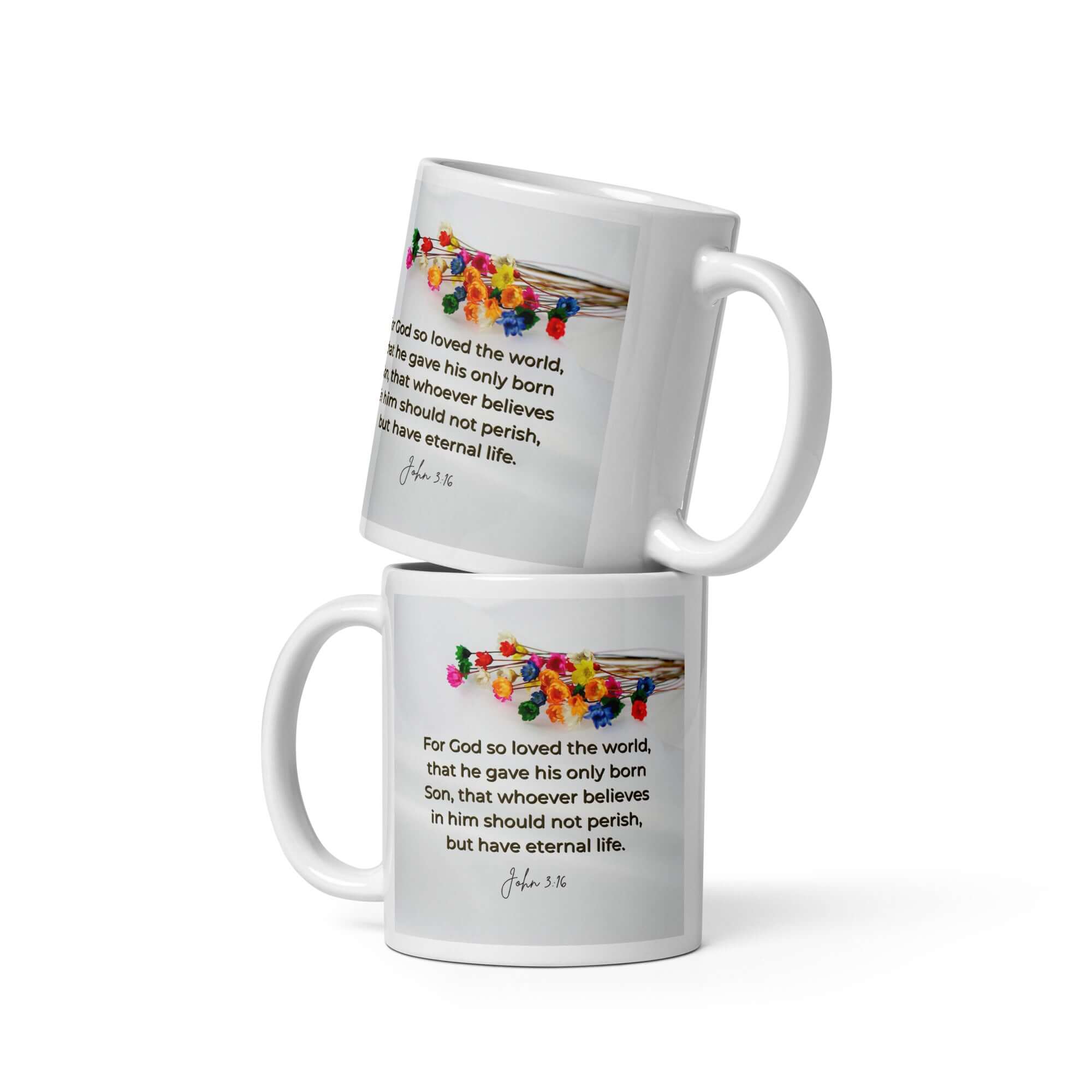 John 3:16 Bible Verse, He gave His Son White Glossy Mug 11 oz