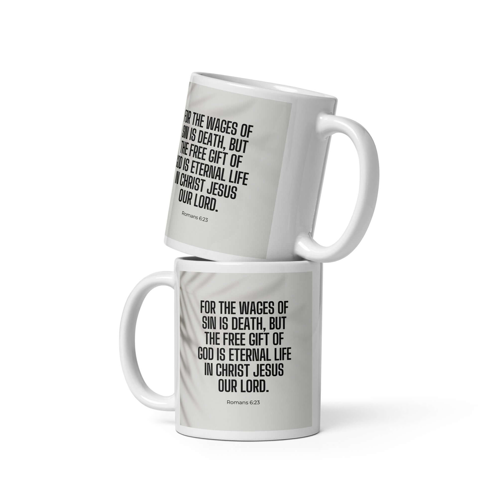 Romans 6:23 Bible Verse, eternal life White Glossy Mug 11 oz