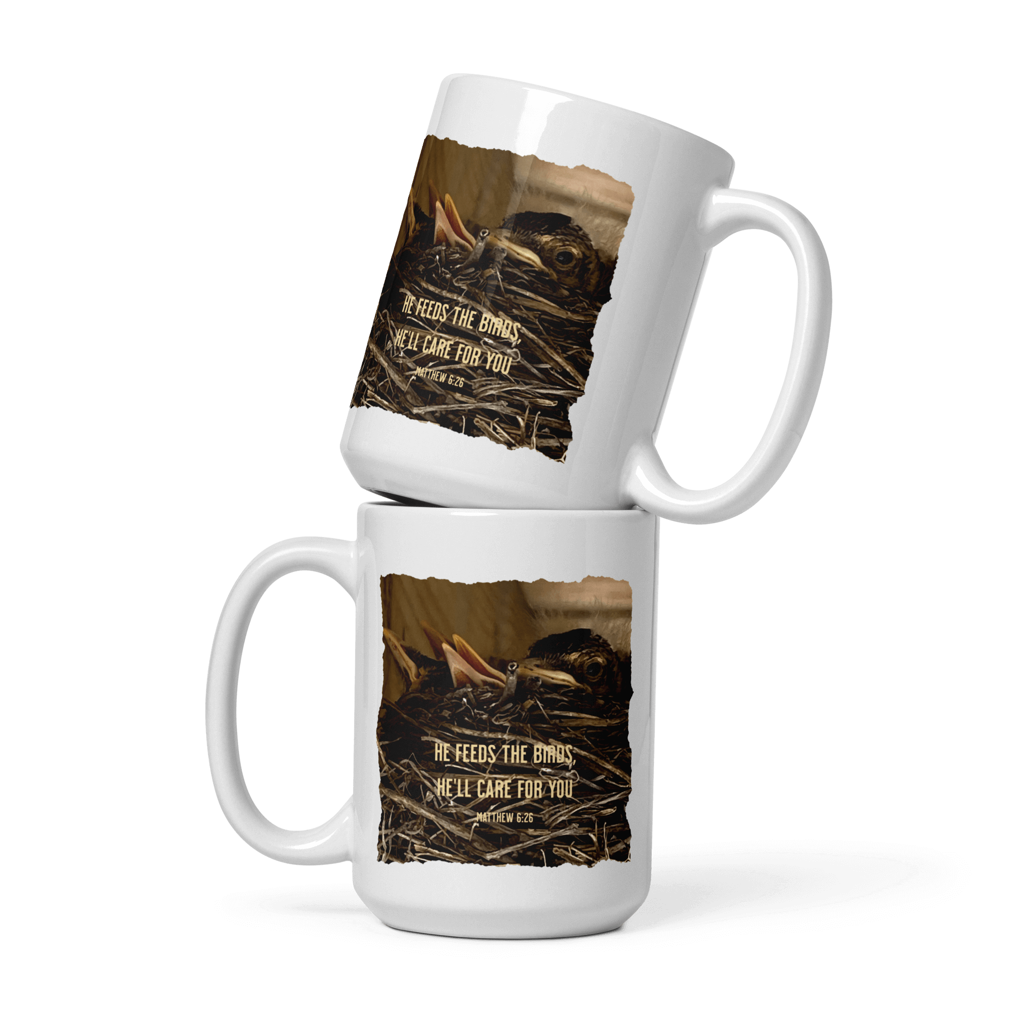 Matthew 6:26 Baby Robins, He'll Care for You White Glossy Mug 15 oz