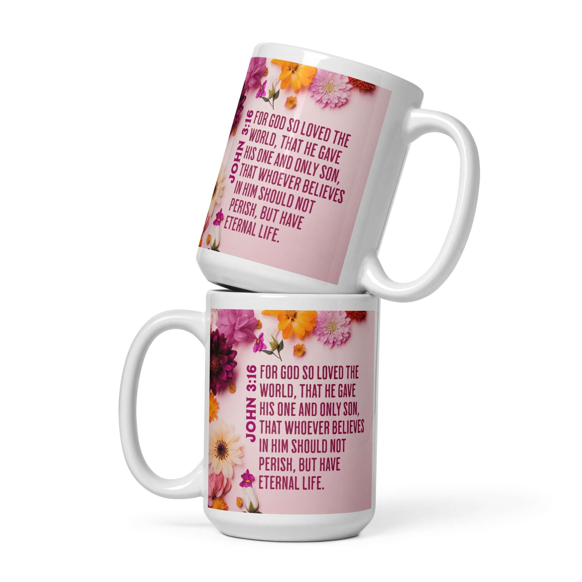 John 3:16 Bible Verse, For God So Loved White Glossy Mug 15 oz
