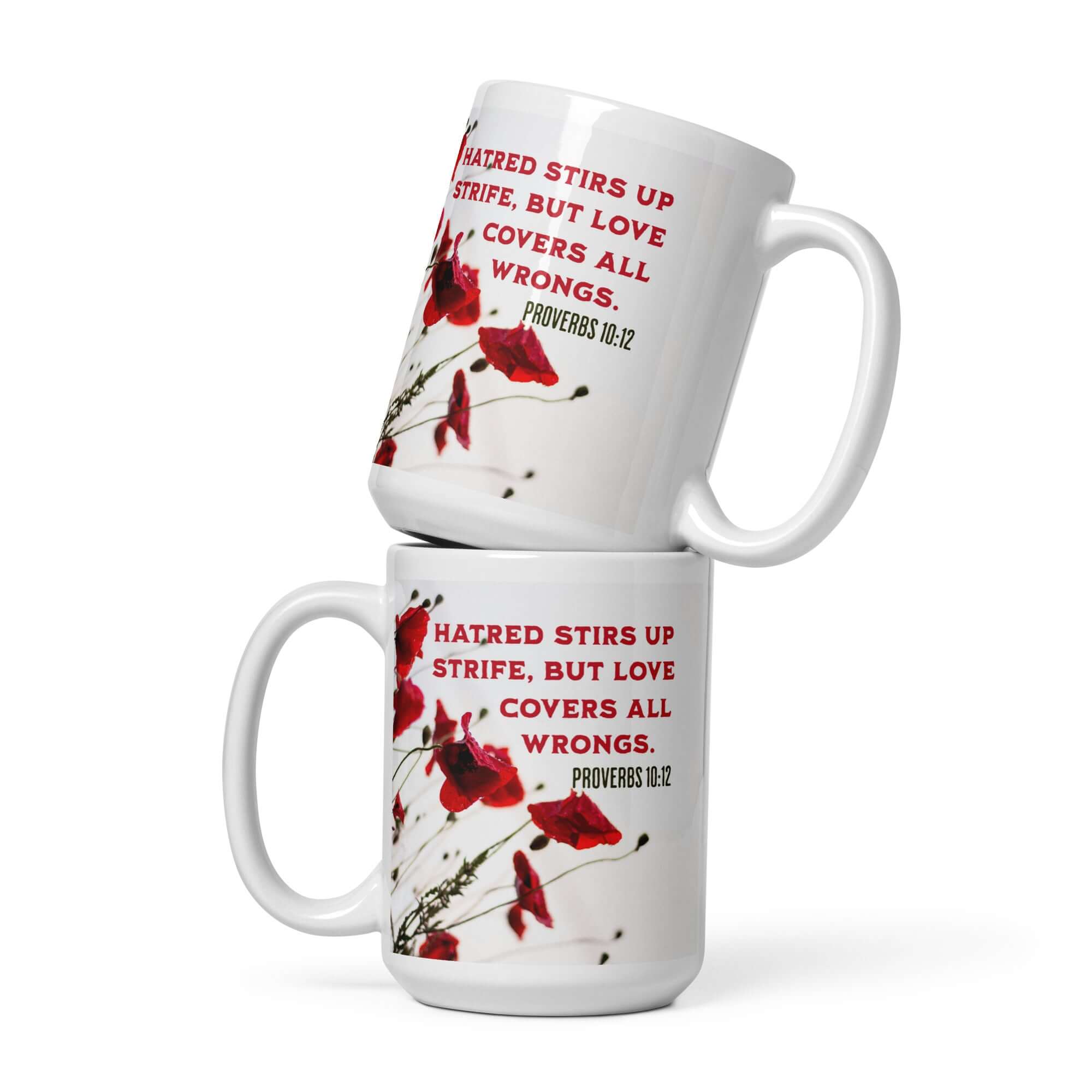 Proverbs 10:12 Bible Verse, Love Covers All White Glossy Mug 15 oz