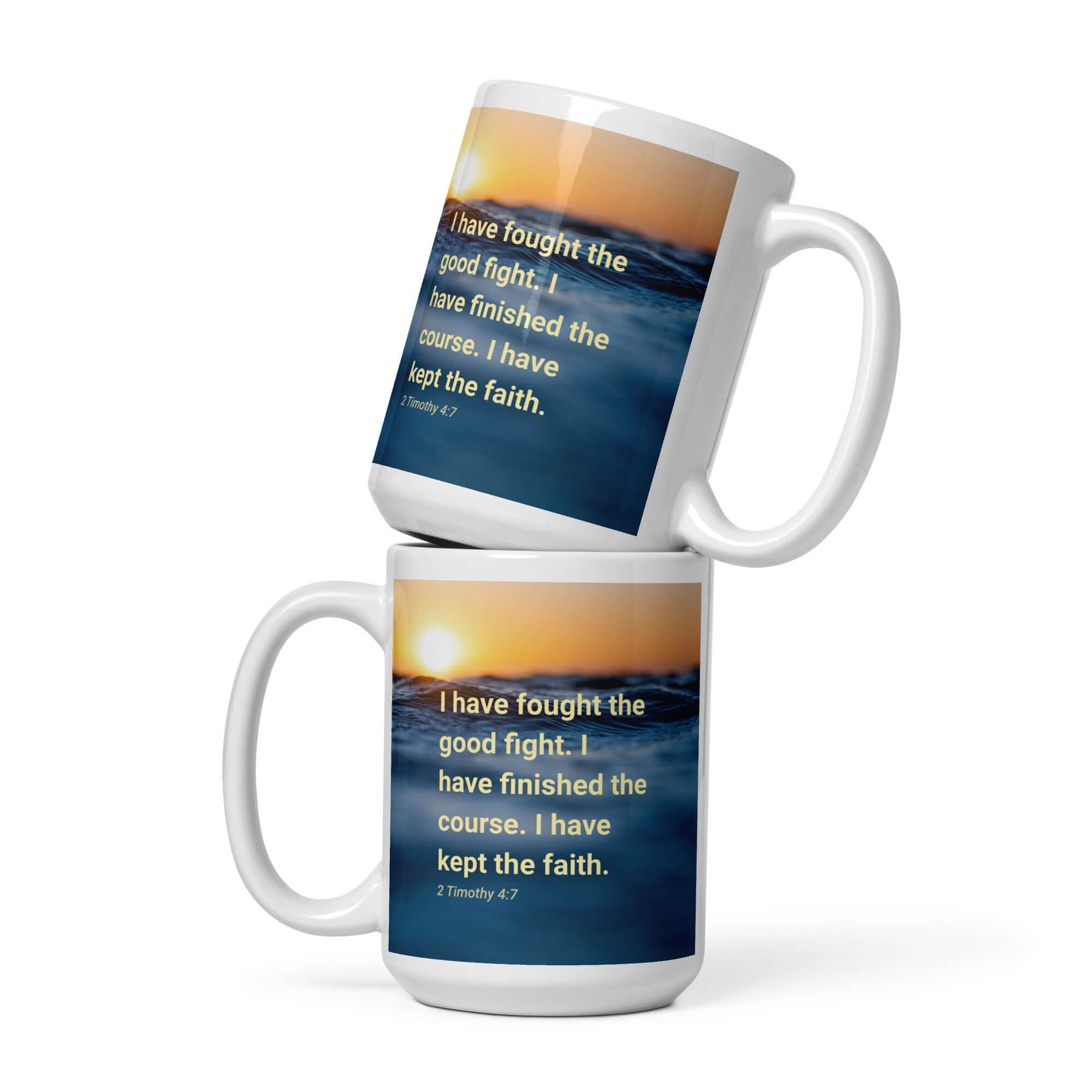 2 Timothy 4:7 Bible Verse, kept the faith White Glossy Mug 15 oz