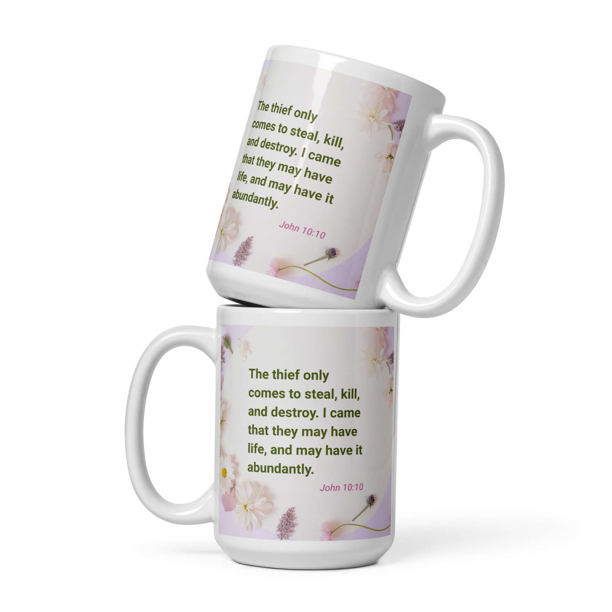 John 10:10 Bible Verse, Abundant Life White Glossy Mug 15 oz