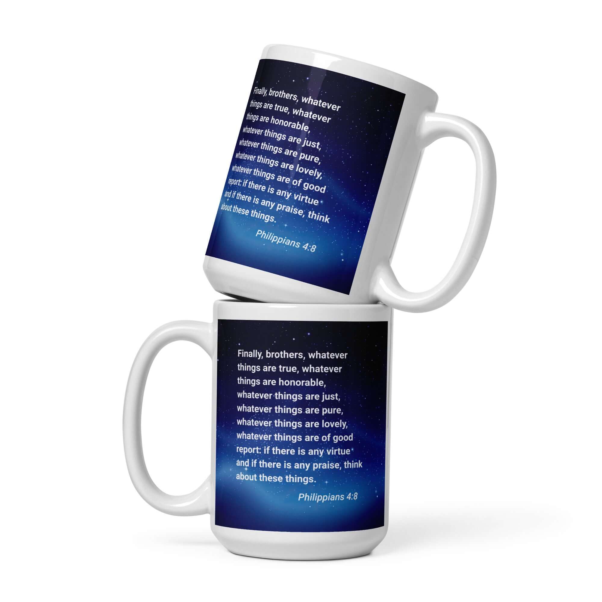 Philippians 4:8 Bible Verse, Think these things White Glossy Mug 15 oz