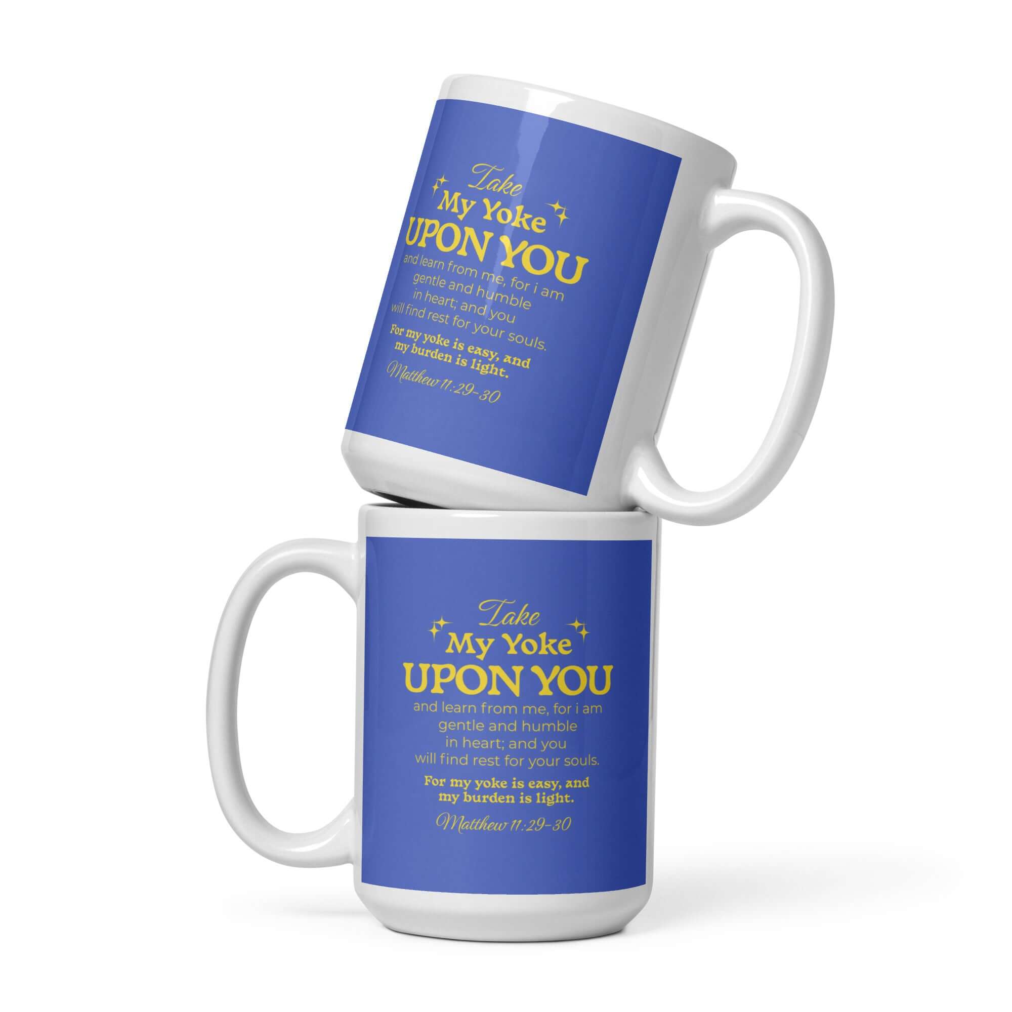 Matthew 11:29-30 Bible Verse, Take my yoke White Glossy Mug 15 oz