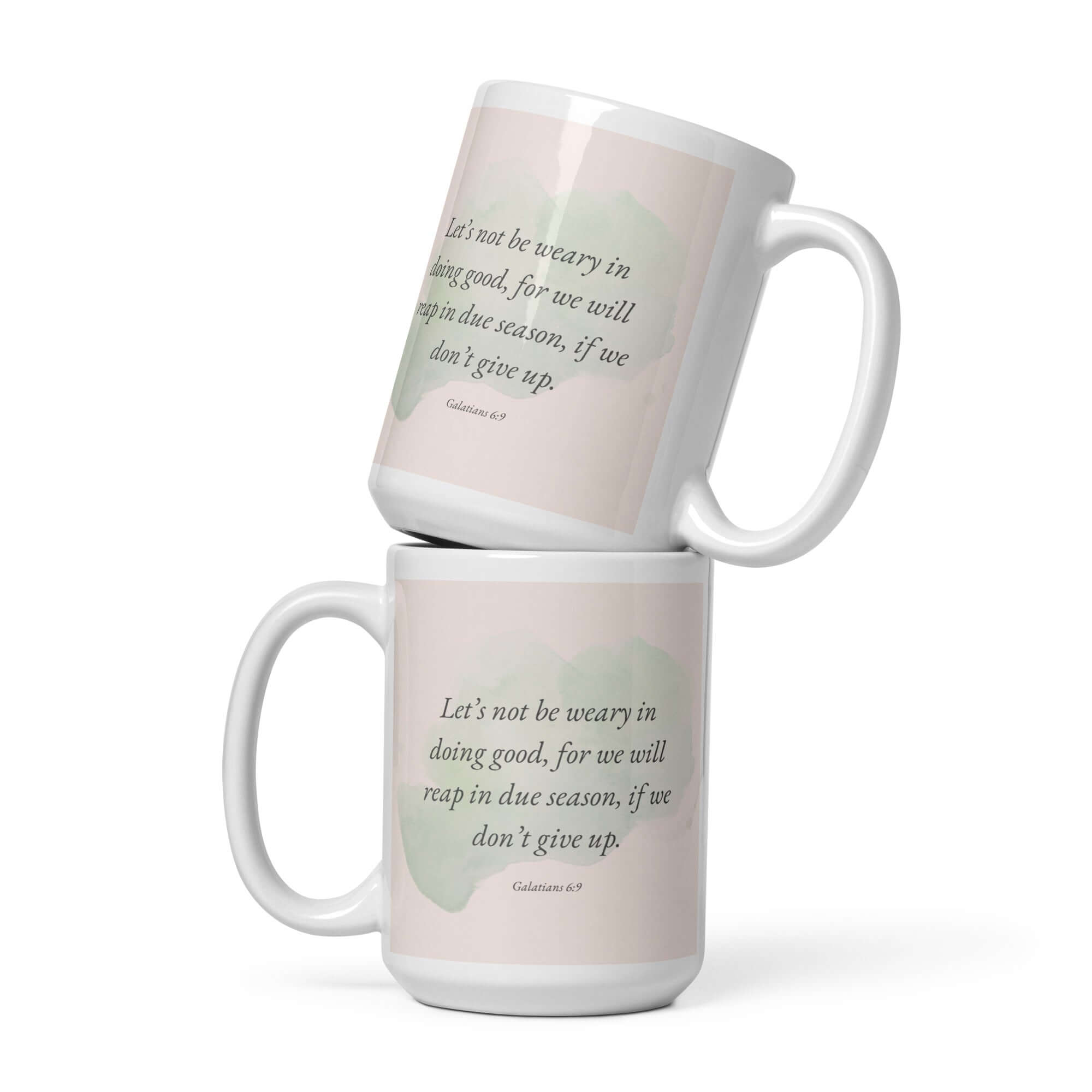 Galatians 6:9 Bible Verse, not be weary White Glossy Mug 15 oz