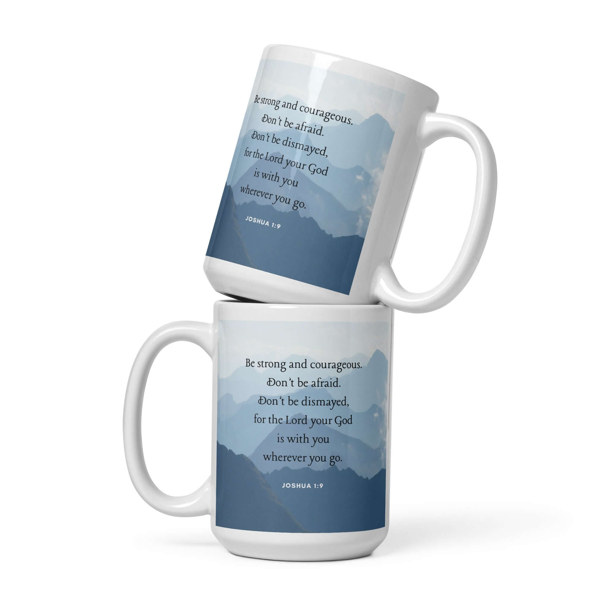 Joshua 1:9 Bible Verse, Courageous White Glossy Mug 15 oz