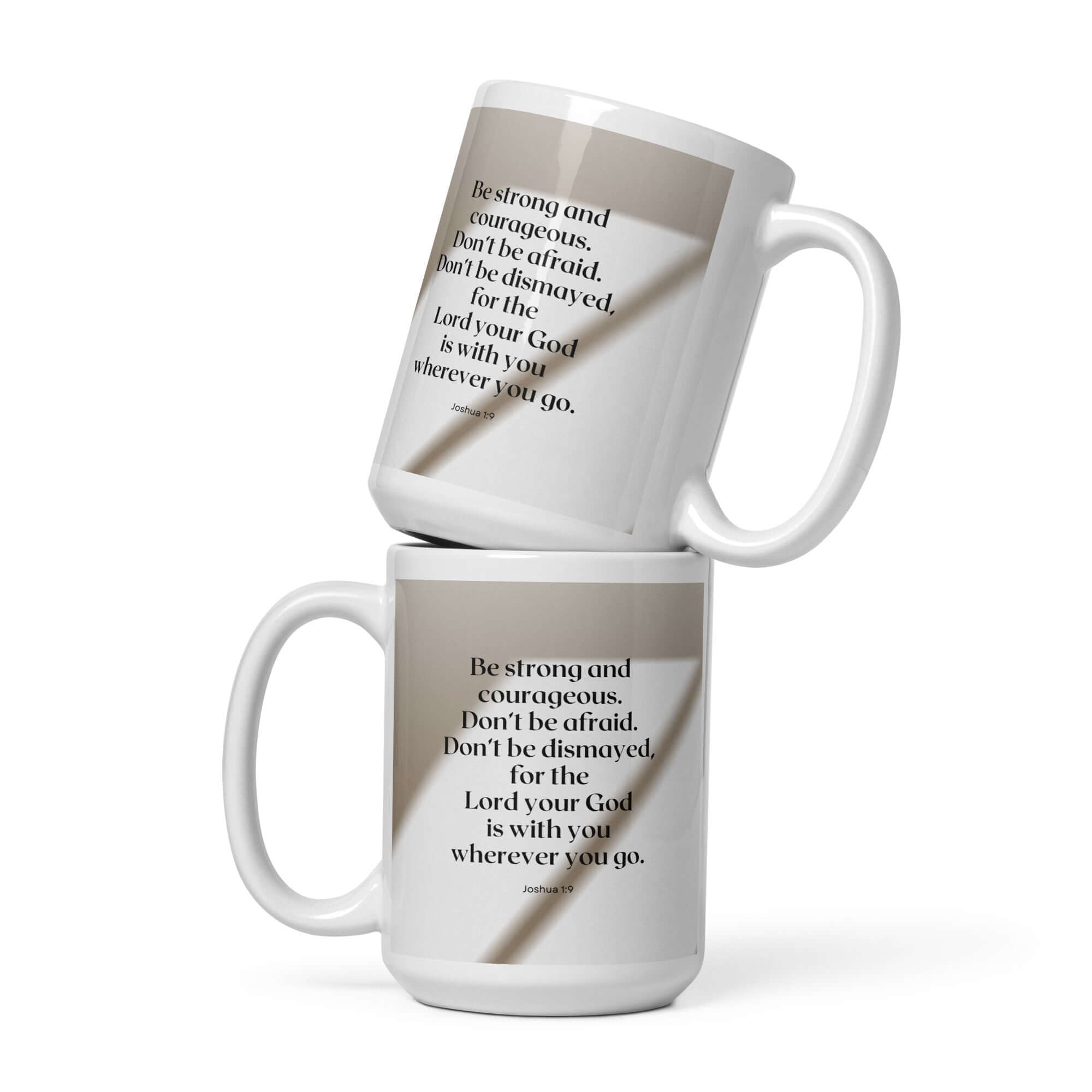 Joshua 1:9 Bible Verse, for the Lord White Glossy Mug 15 oz