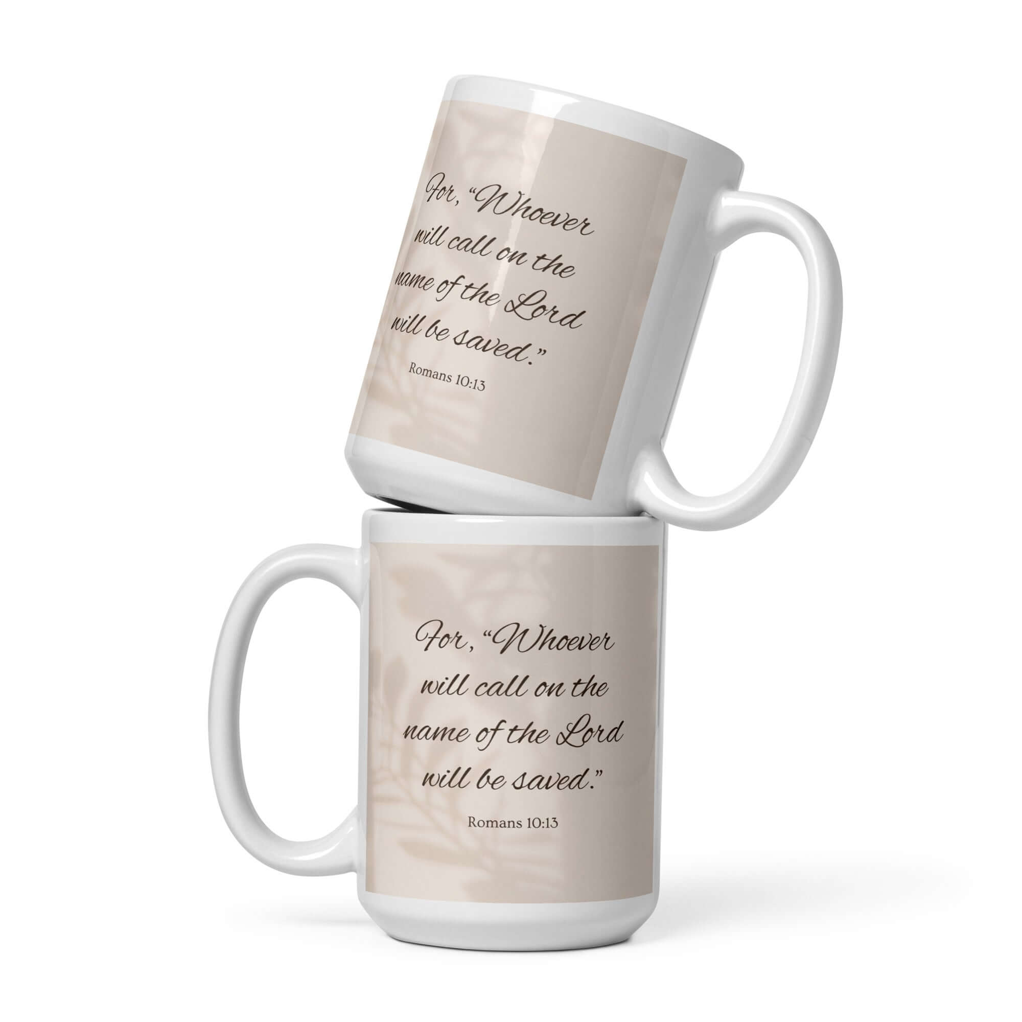 Romans 10:13 Bible Verse, Whoever White Glossy Mug 15 oz