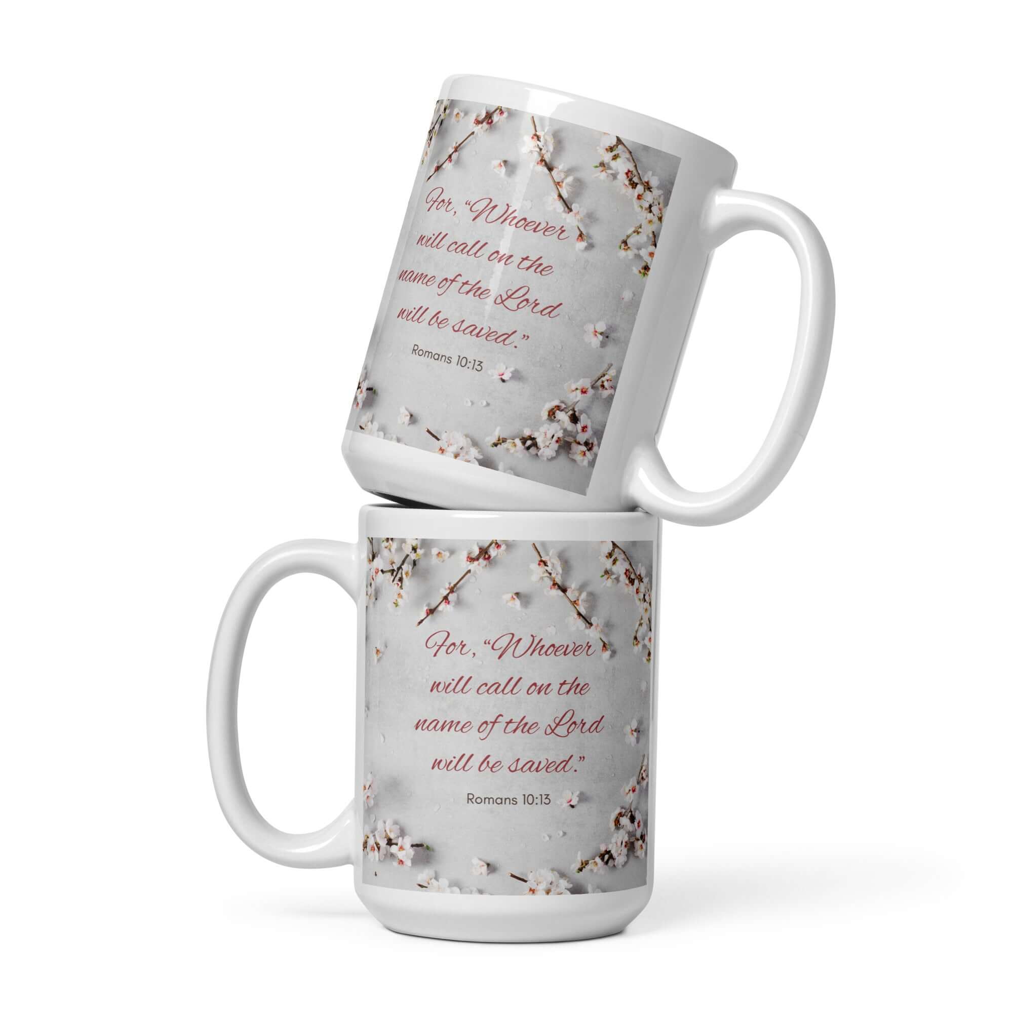 Romans 10:13 Bible Verse, the Lord White Glossy Mug 15 oz