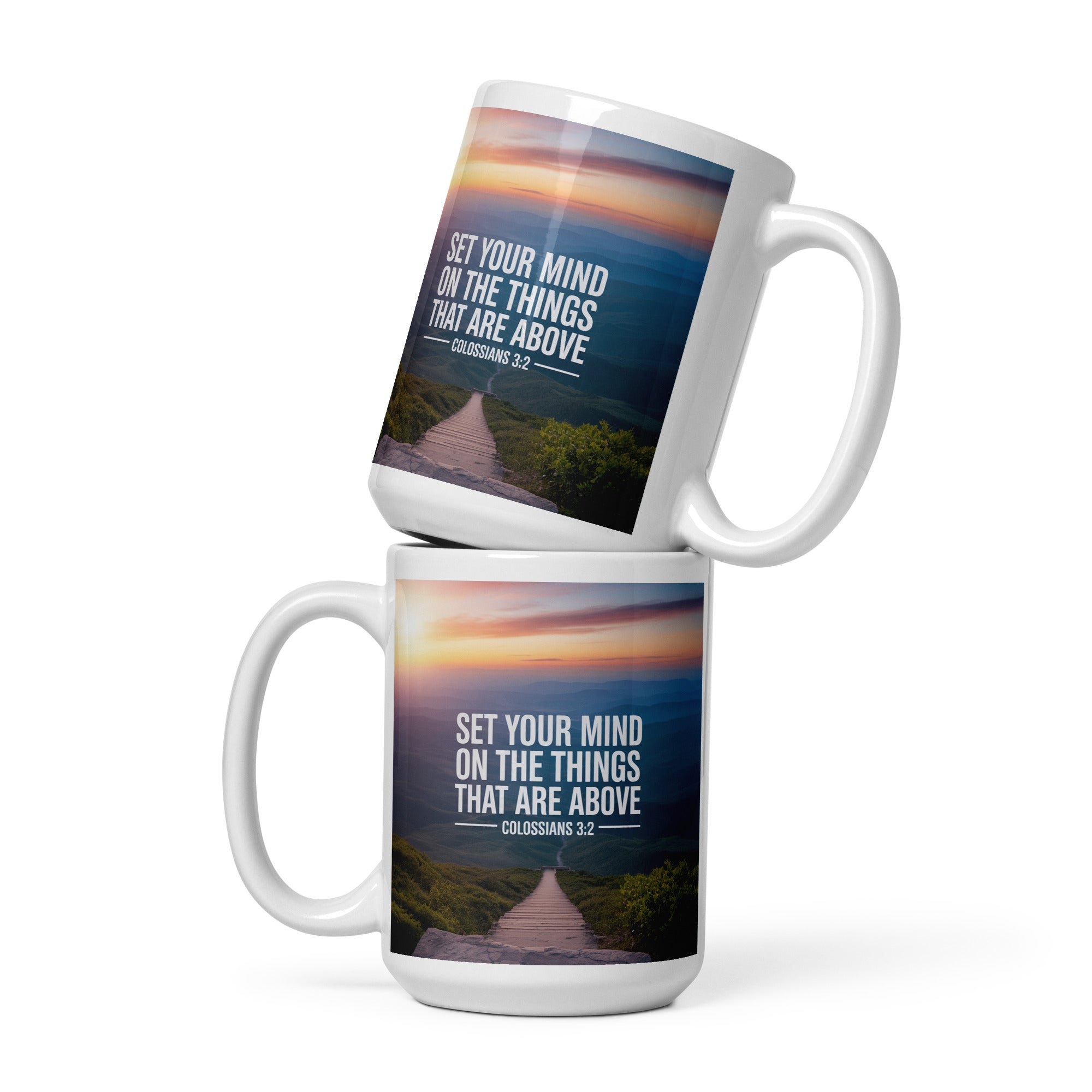Colossians 3:2 Bible Verse your mind White Glossy Mug 15 oz