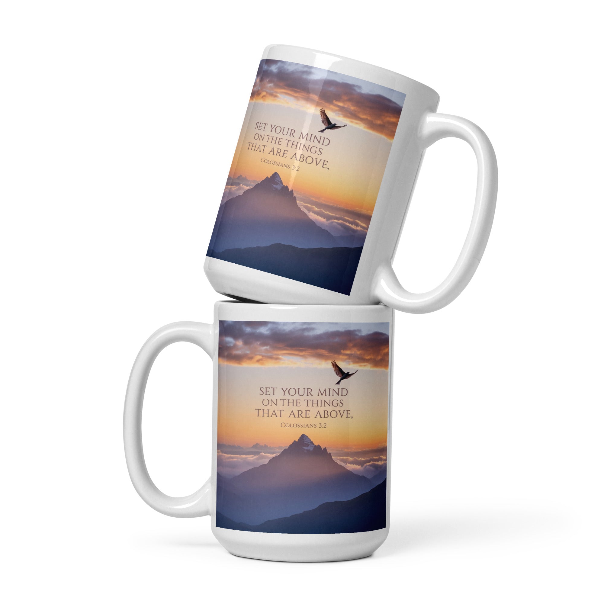 Colossians 3:2 Bible Verse are above White Glossy Mug 15 oz