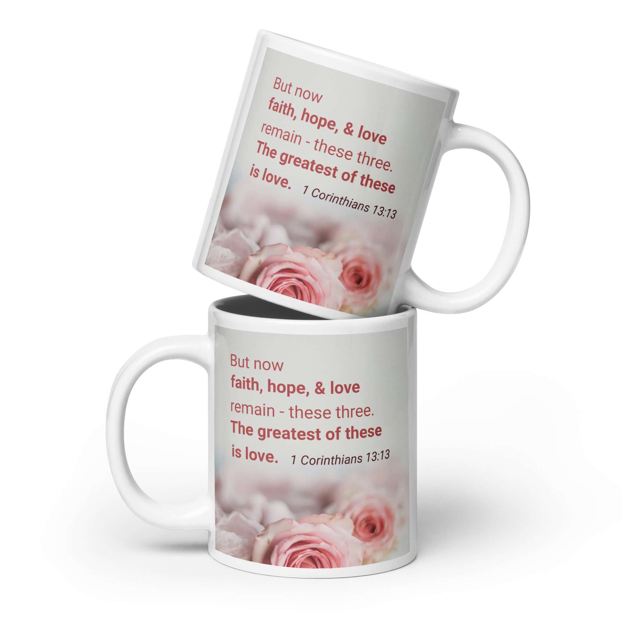 1 Corinthians 13:13 Bible Verse, The Greatest is Love White Glossy Mug 20 oz