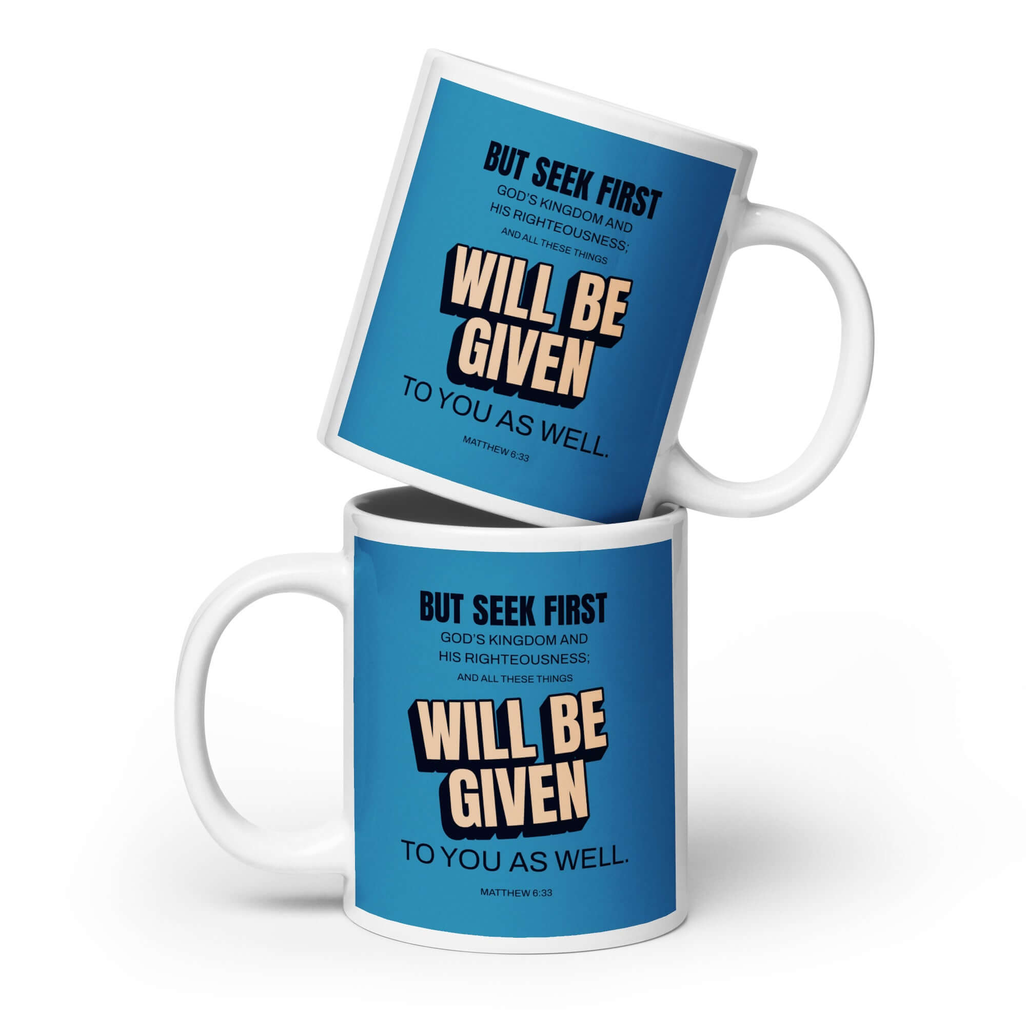Matthew 6:33 Bible Verse, seek first God’s Kingdom White Glossy Mug 20 oz