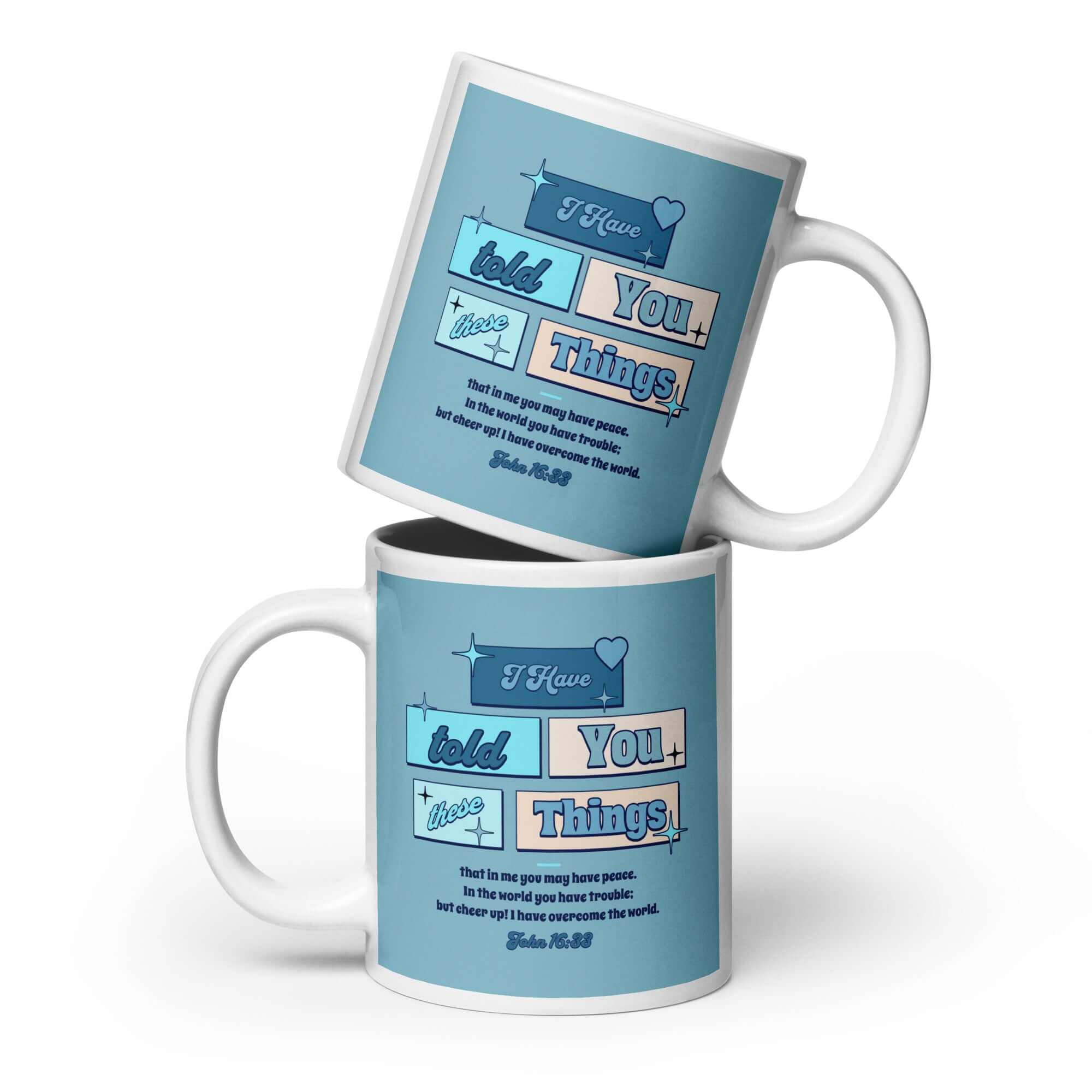John 16:33 Bible Verse, in me you may have peace White Glossy Mug 20 oz