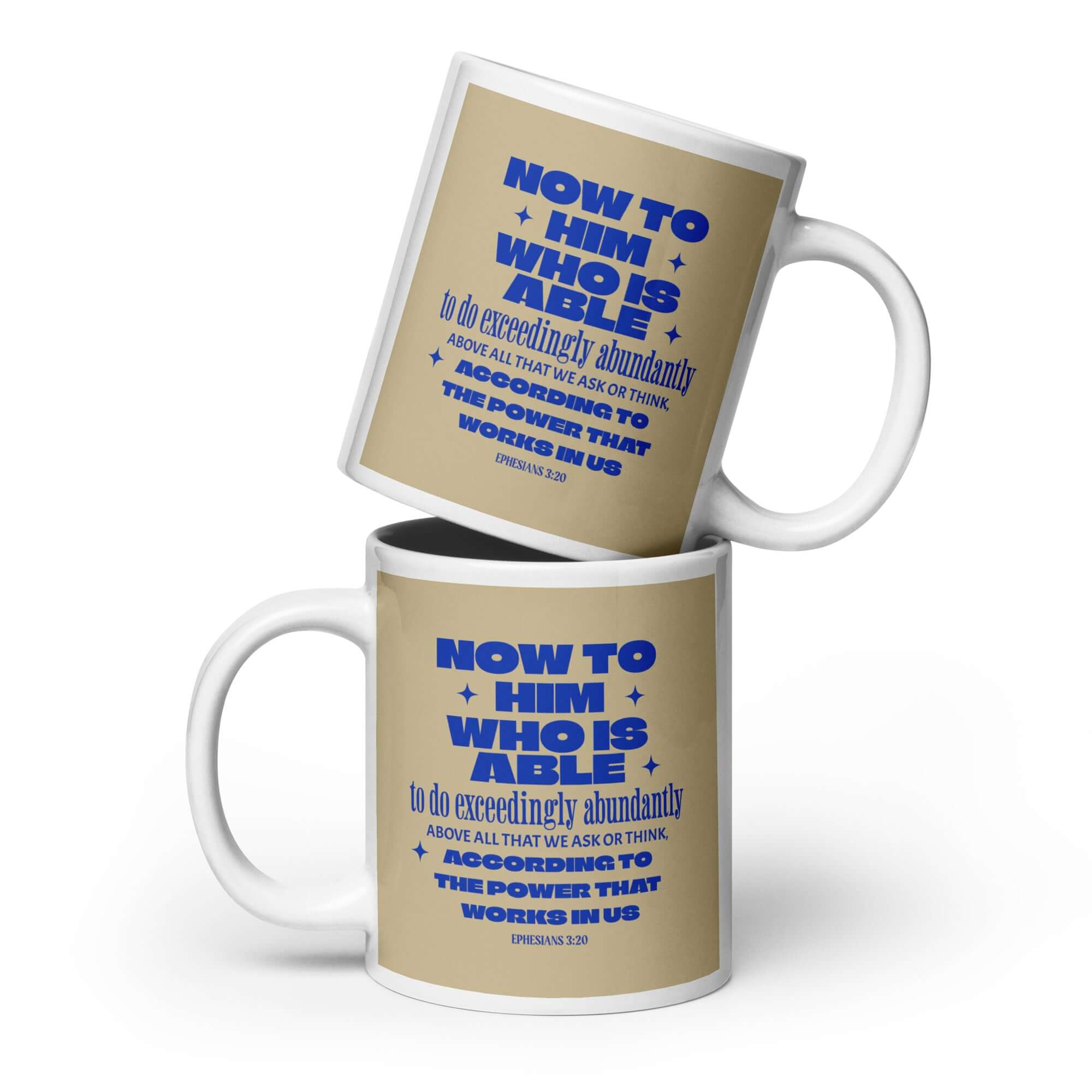 Ephesians 3:20 Bible Verse, power in us White Glossy Mug 20 oz
