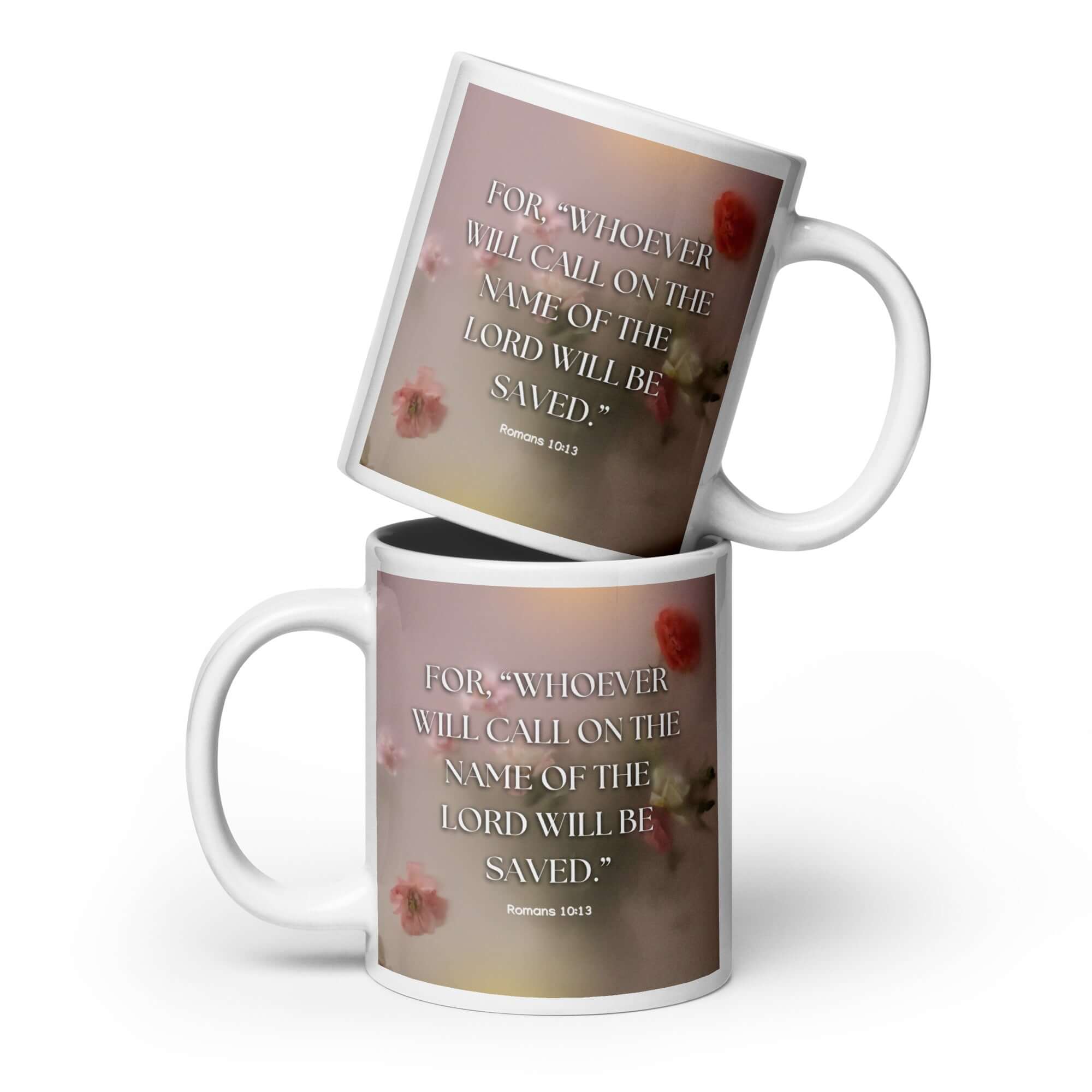 Romans 10:13 Bible Verse, will call White Glossy Mug 20 oz