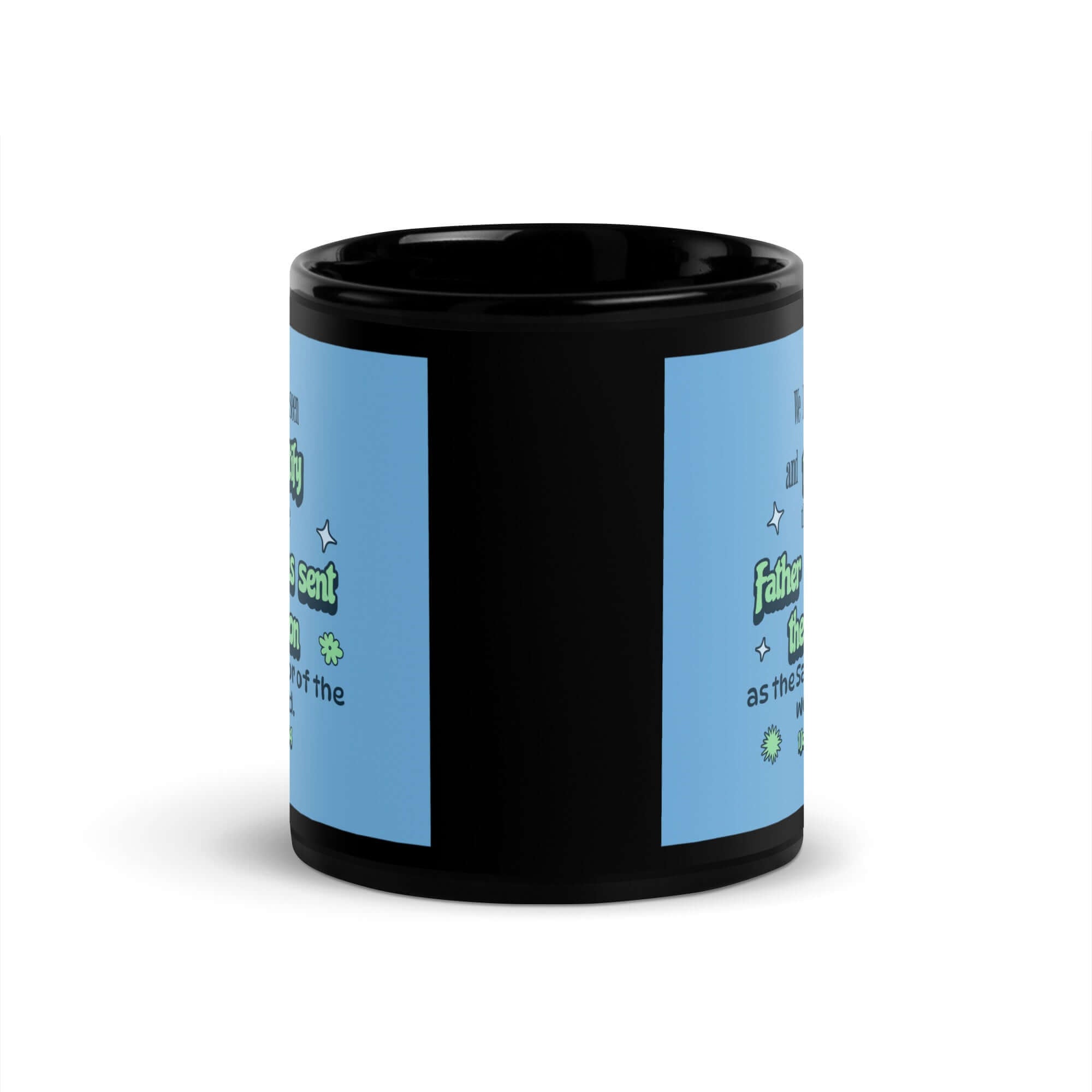 1 John 4:14 - Bible Verse, sent the Son Black Glossy Mug