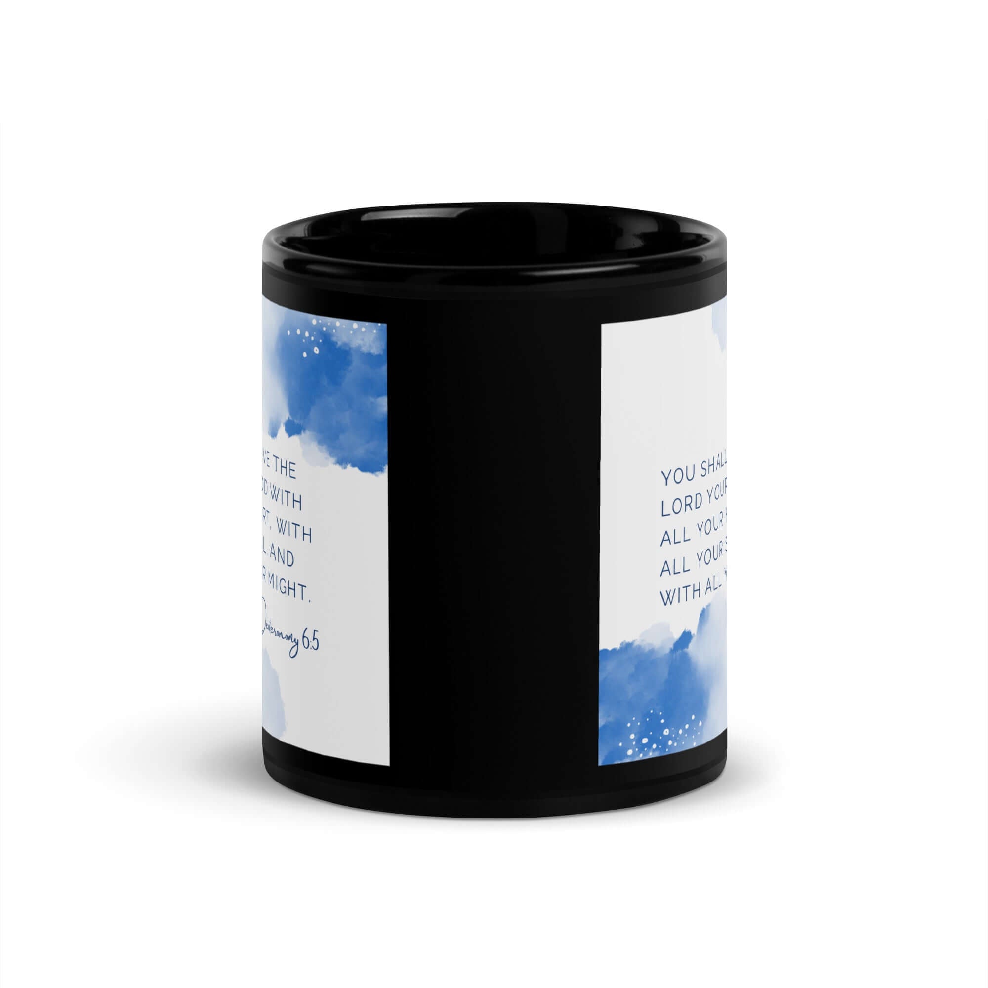 Deuteronomy 6:5 Bible Verse, your God Black Glossy Mug