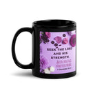 1 Chron 16:11 - Bible Verse, Seek the LORD Black Mug