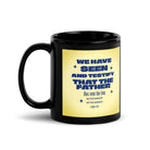 1 John 4:14 - Bible Verse, Savior of the world Black Glossy Mug