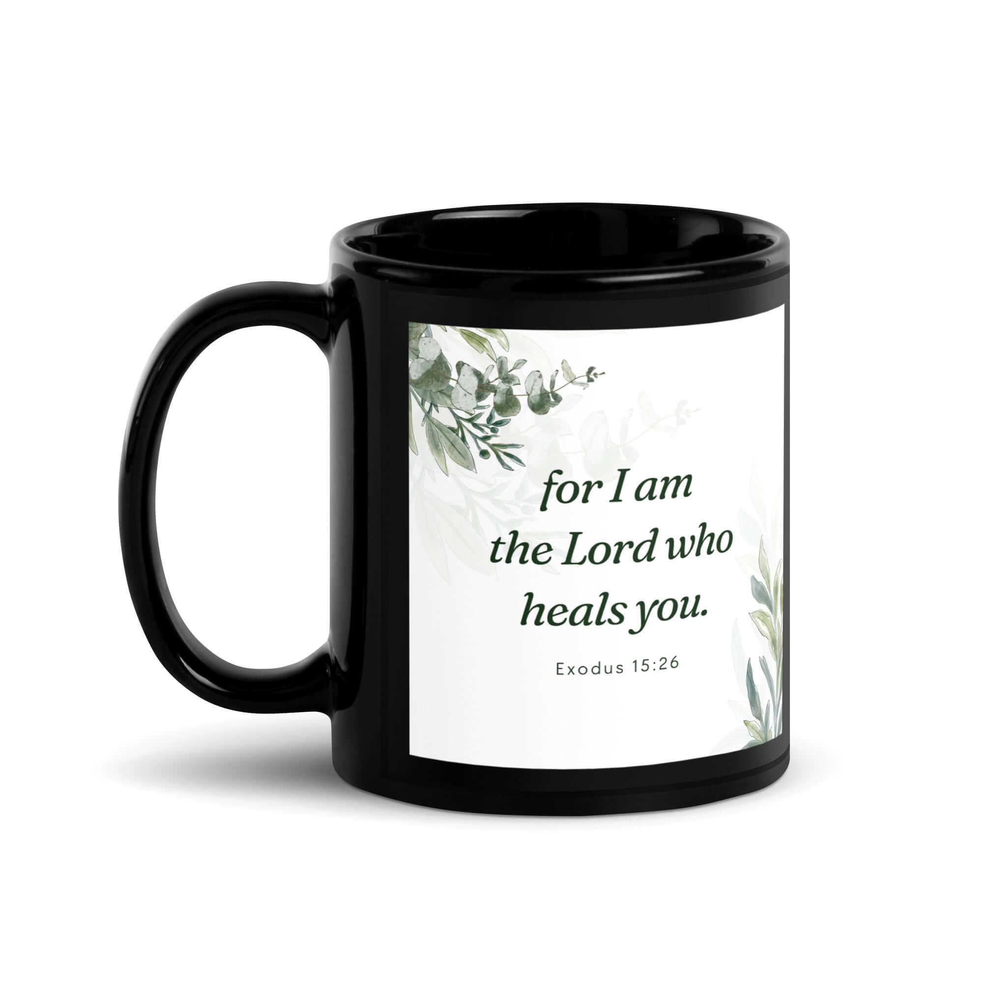 Exodus 15:26 Bible Verse, Gods voice Black Glossy Mug