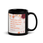 Prov 3:5 - Bible Verse, Trust in the LORD Black Glossy Mug