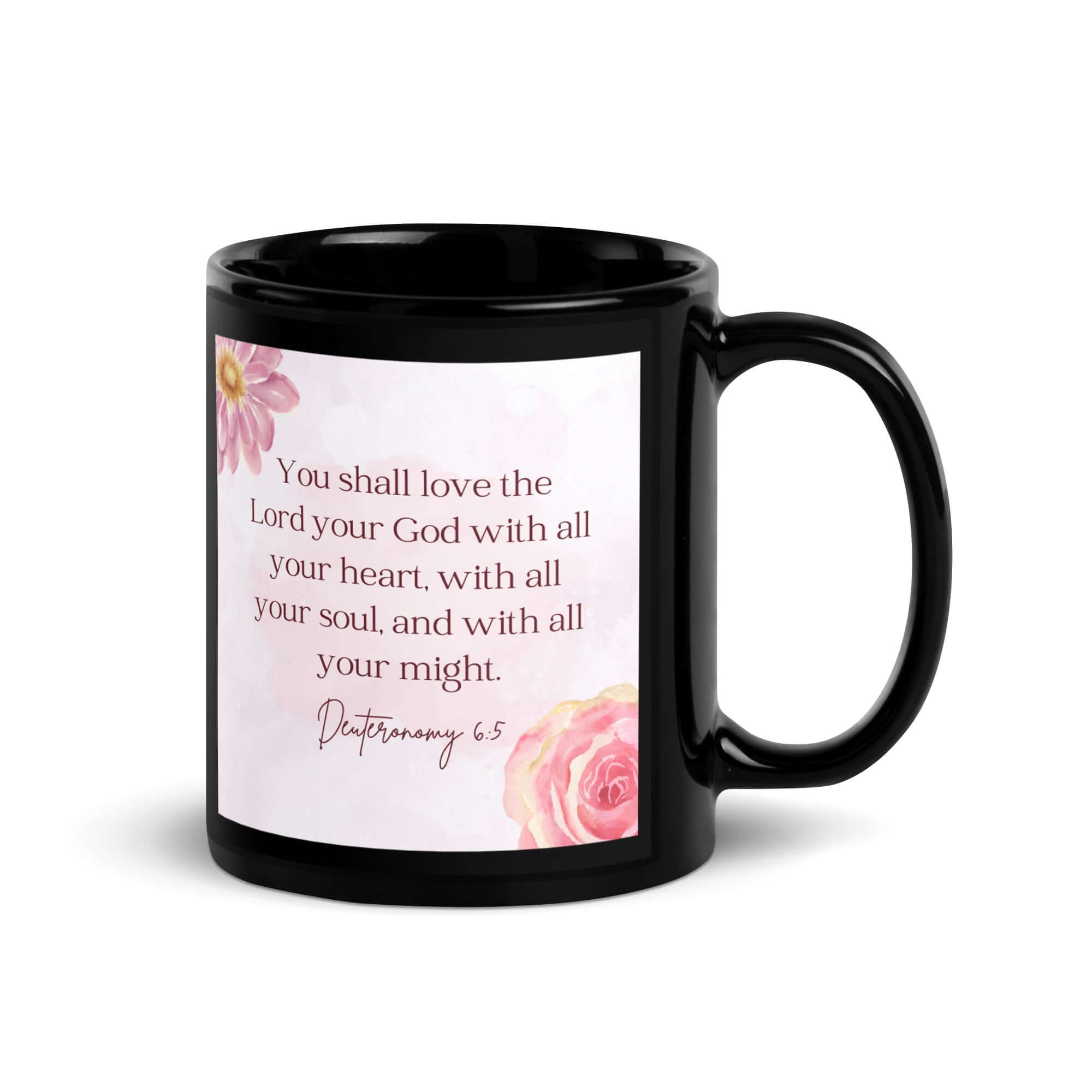 Deuteronomy 6:5 Bible Verse, the Lord Black Glossy Mug